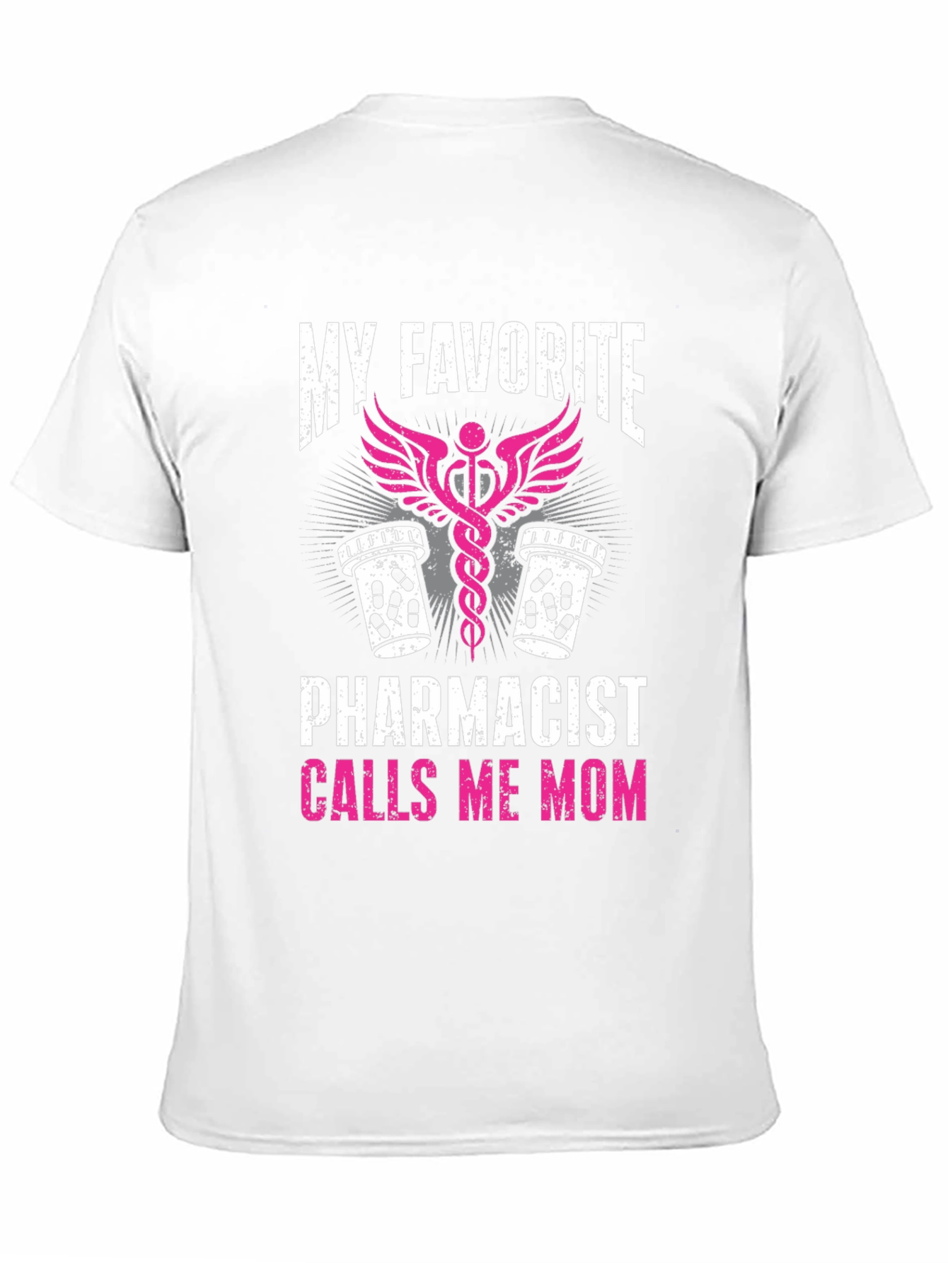 Black My Favorite Pharmacist Calls Me Mom T-Shirt view 11
