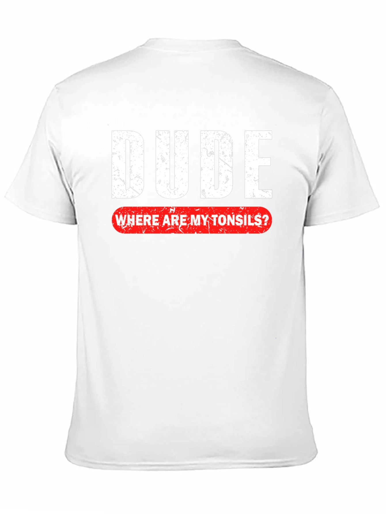 Black Dude Where Are My Tonsils T-Shirt - Funny Graphic Tee view 11