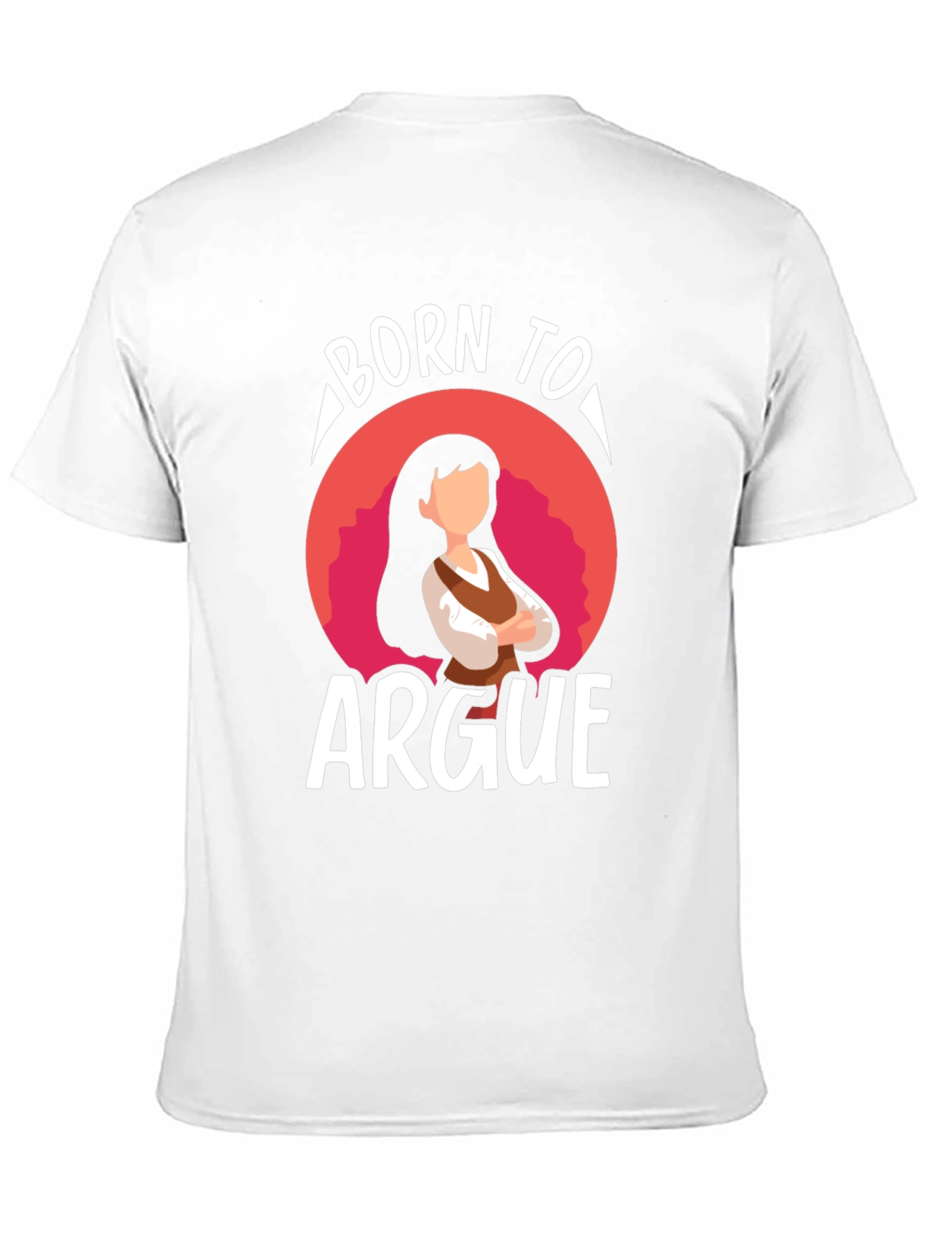 Born To Argue T-Shirt - Funny Debater Tee - 11