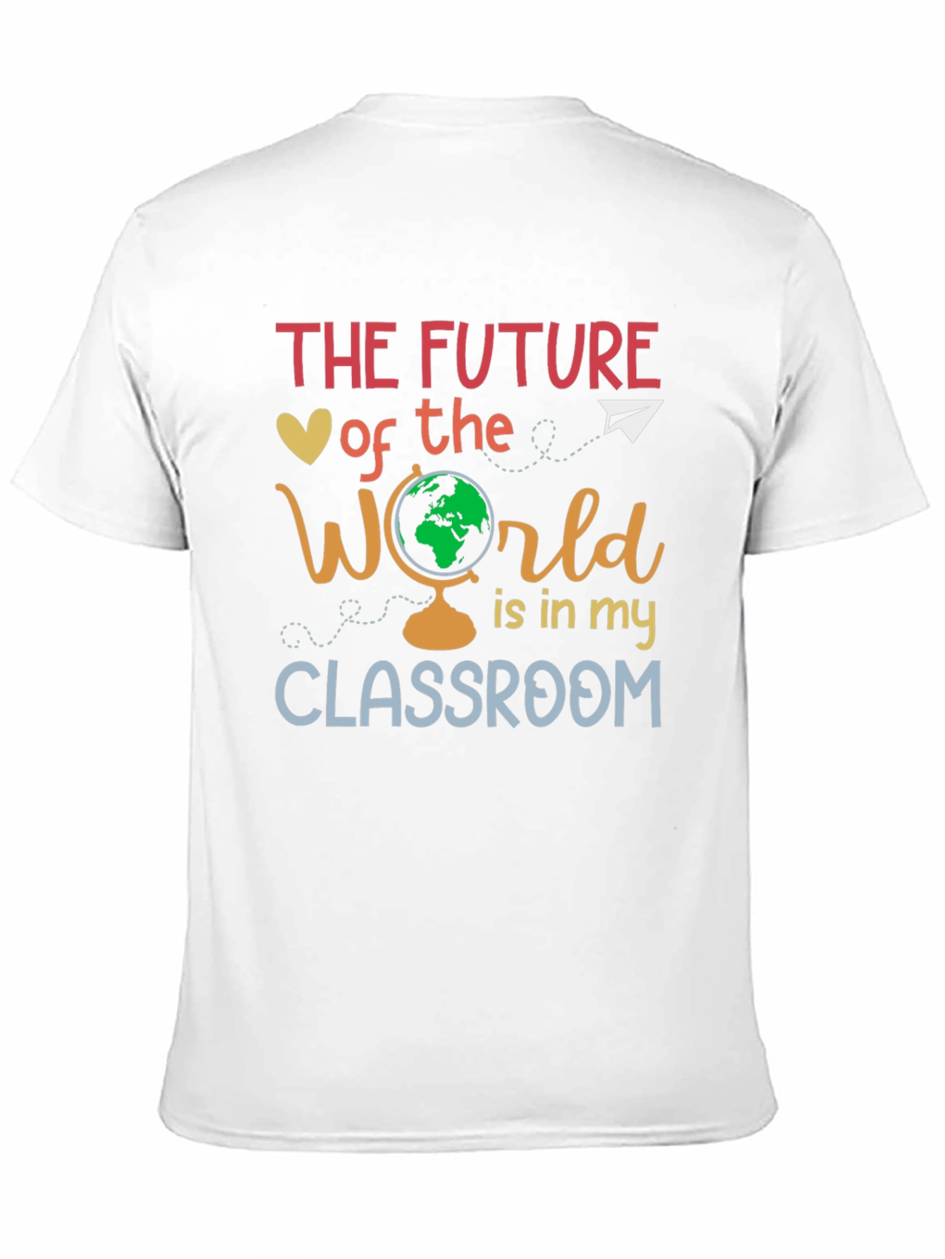 Black The Future of The World is in my Classroom T-Shirt view 11