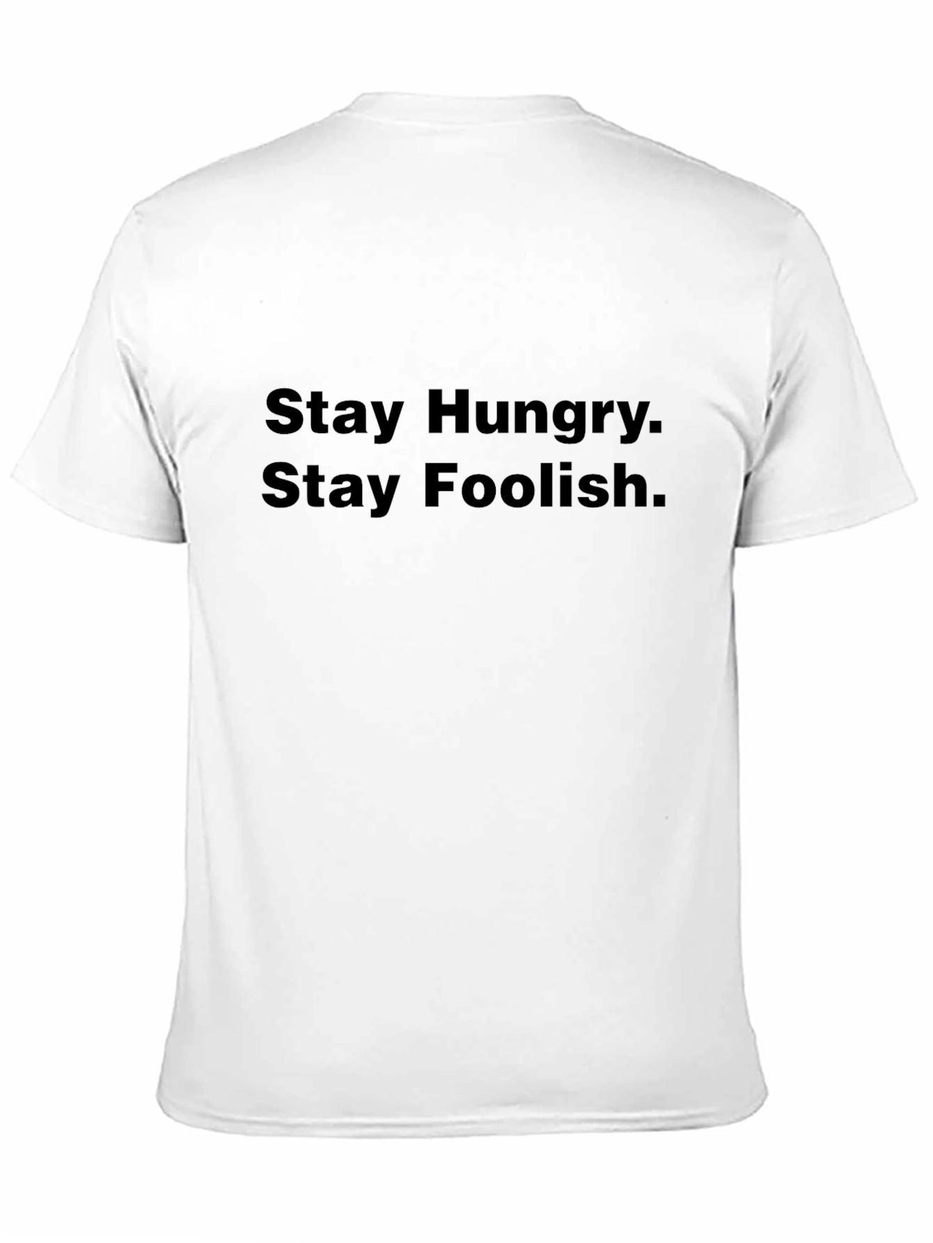 Black Stay Hungry Stay Foolish Black T-Shirt view 11