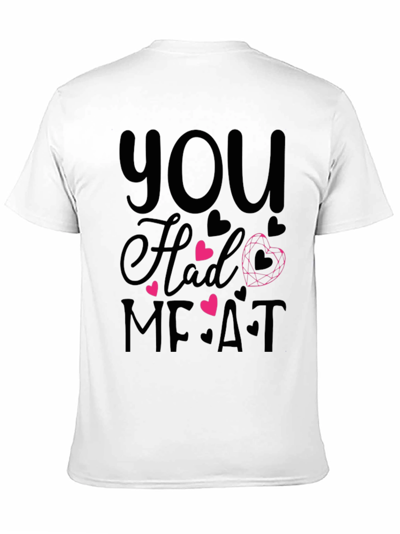 Black You Had Me At Meat Graphic T-Shirt view 11