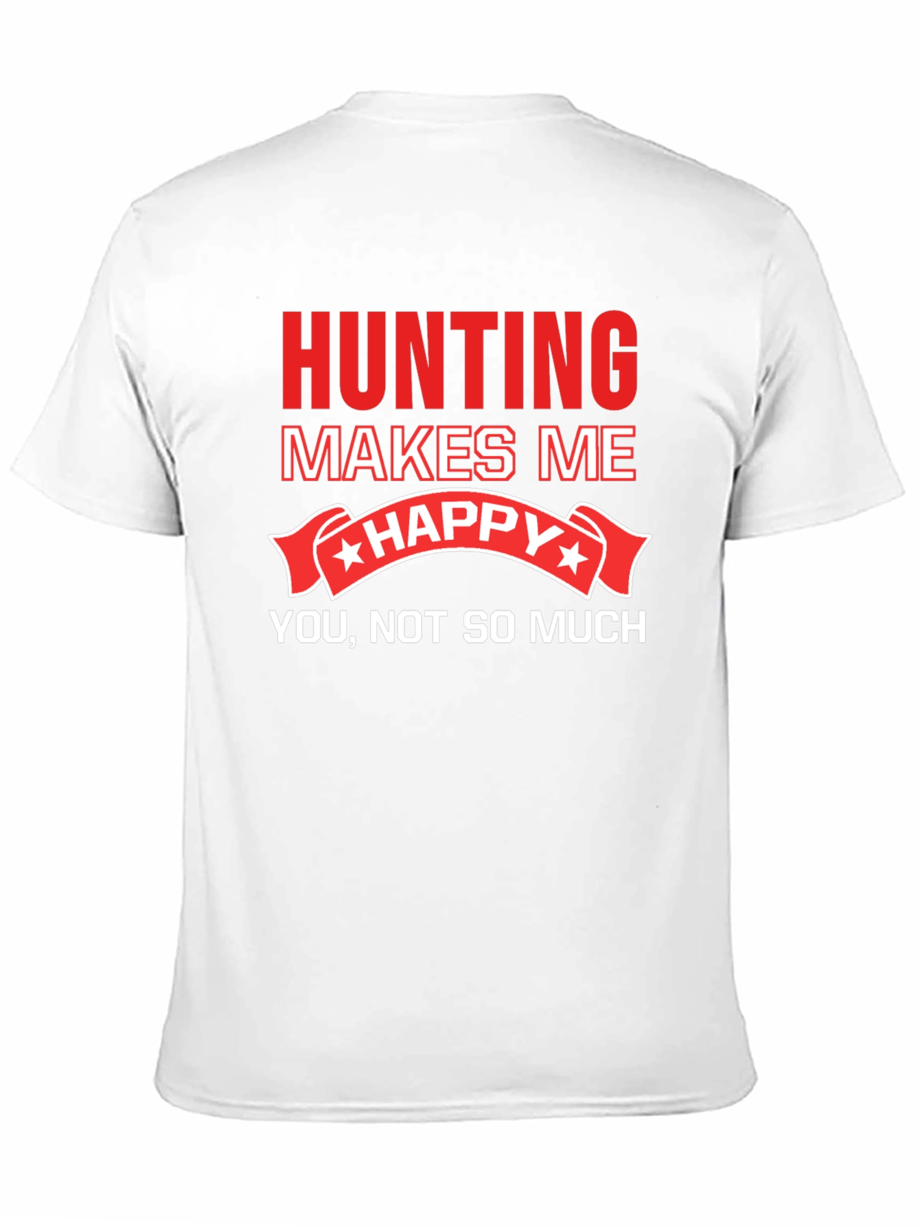 Black Hunting Makes Me Happy T-Shirt Funny Graphic Tee view 11