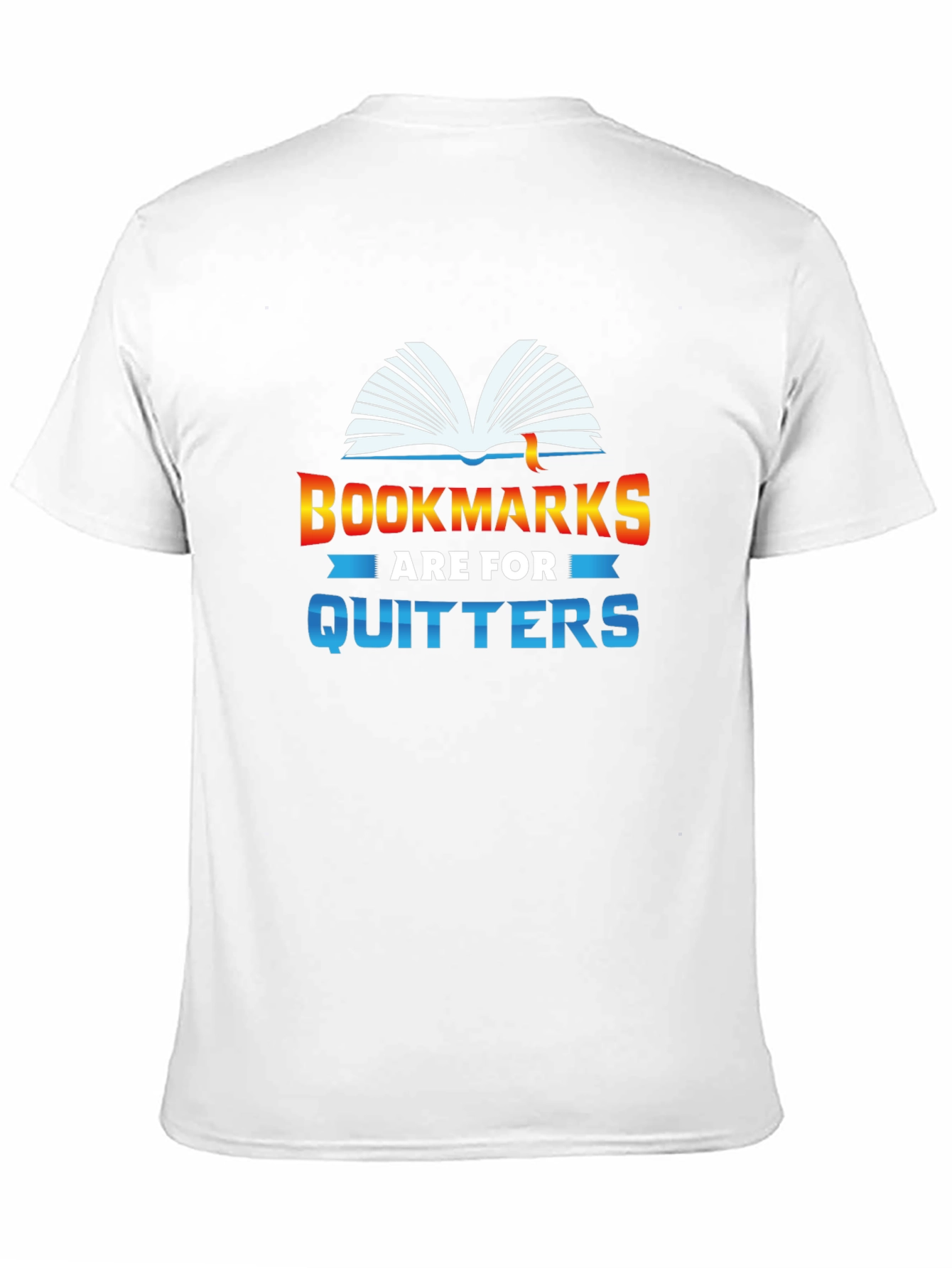 Black Bookmarks are for Quitters Graphic Tee view 11