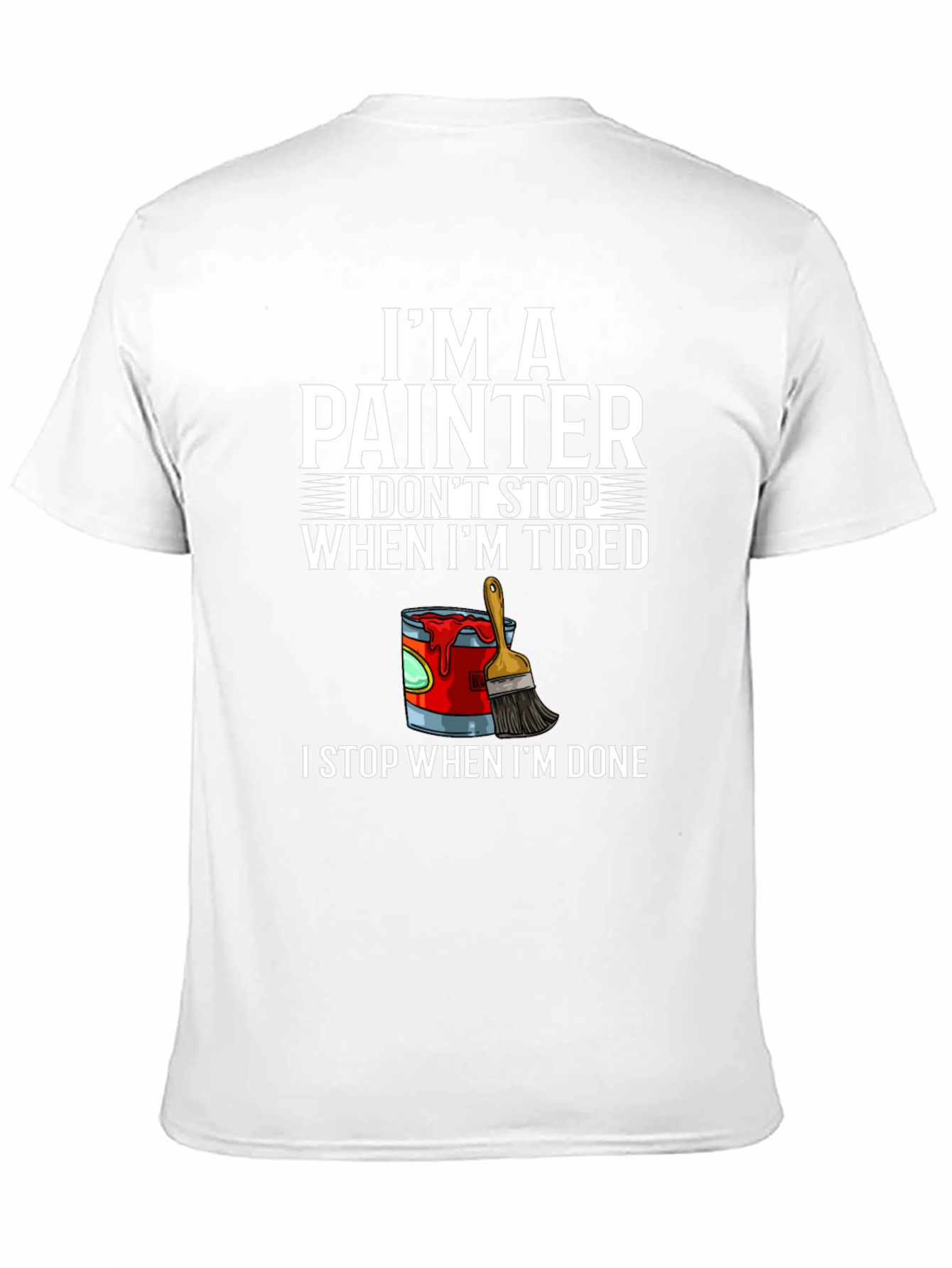 Black I'm A Painter T-Shirt - Funny Graphic Tee view 11