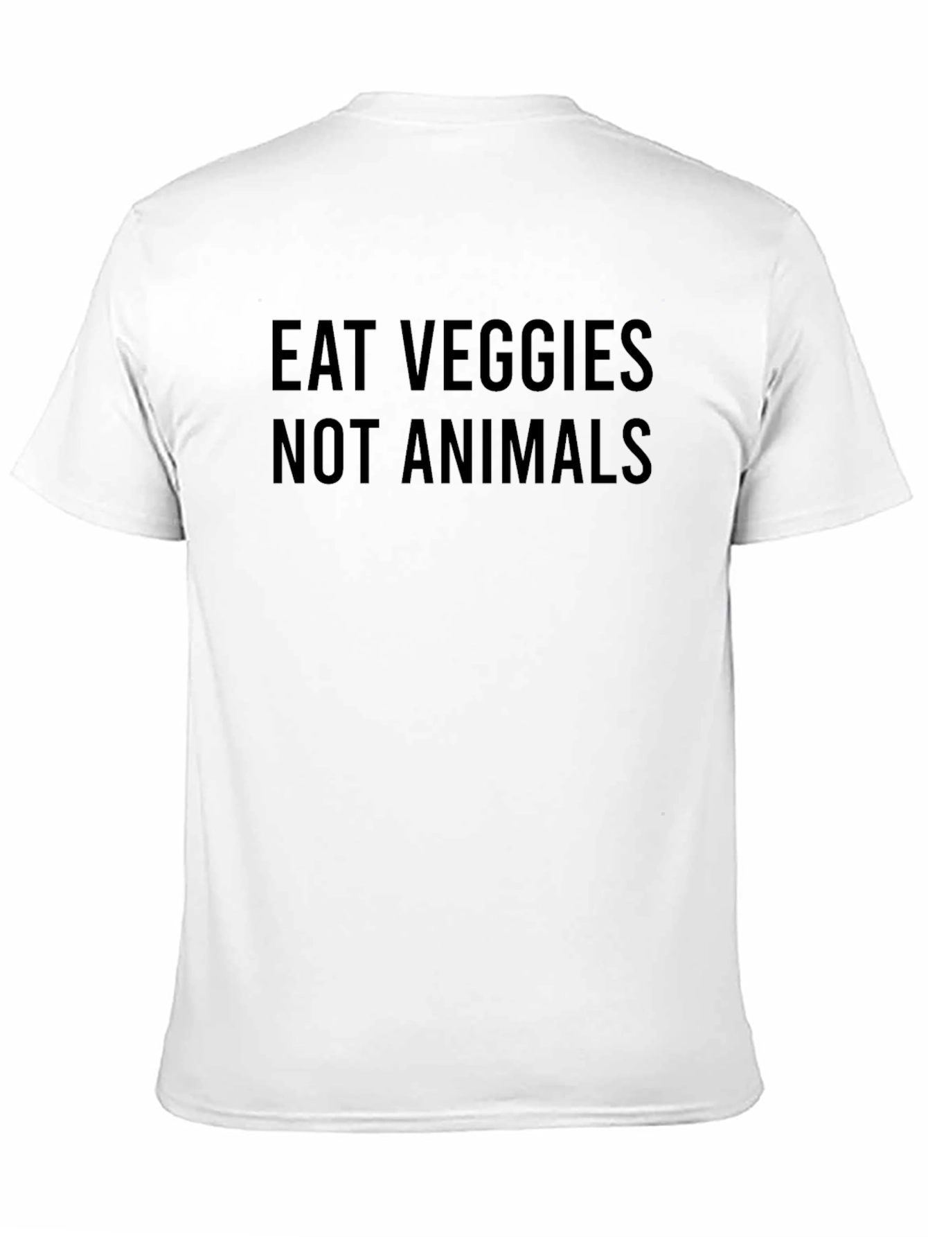 Eat Veggies, Not Animals - Vegan T-Shirt - 11