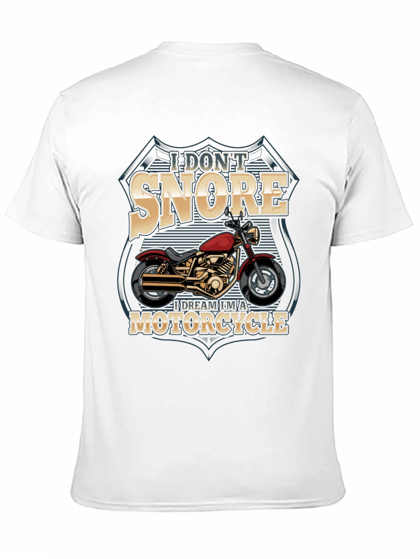 Black Motorcycle Dream T-Shirt - I Don't Snore view 11