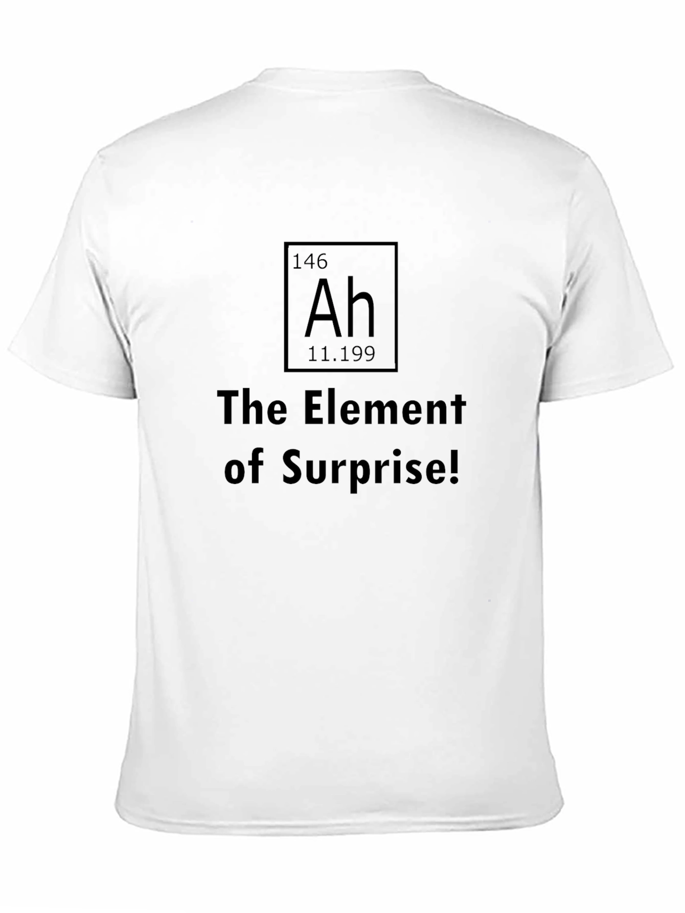 Black Element of Surprise T-Shirt - Ah Funny Chemistry Tee view 11