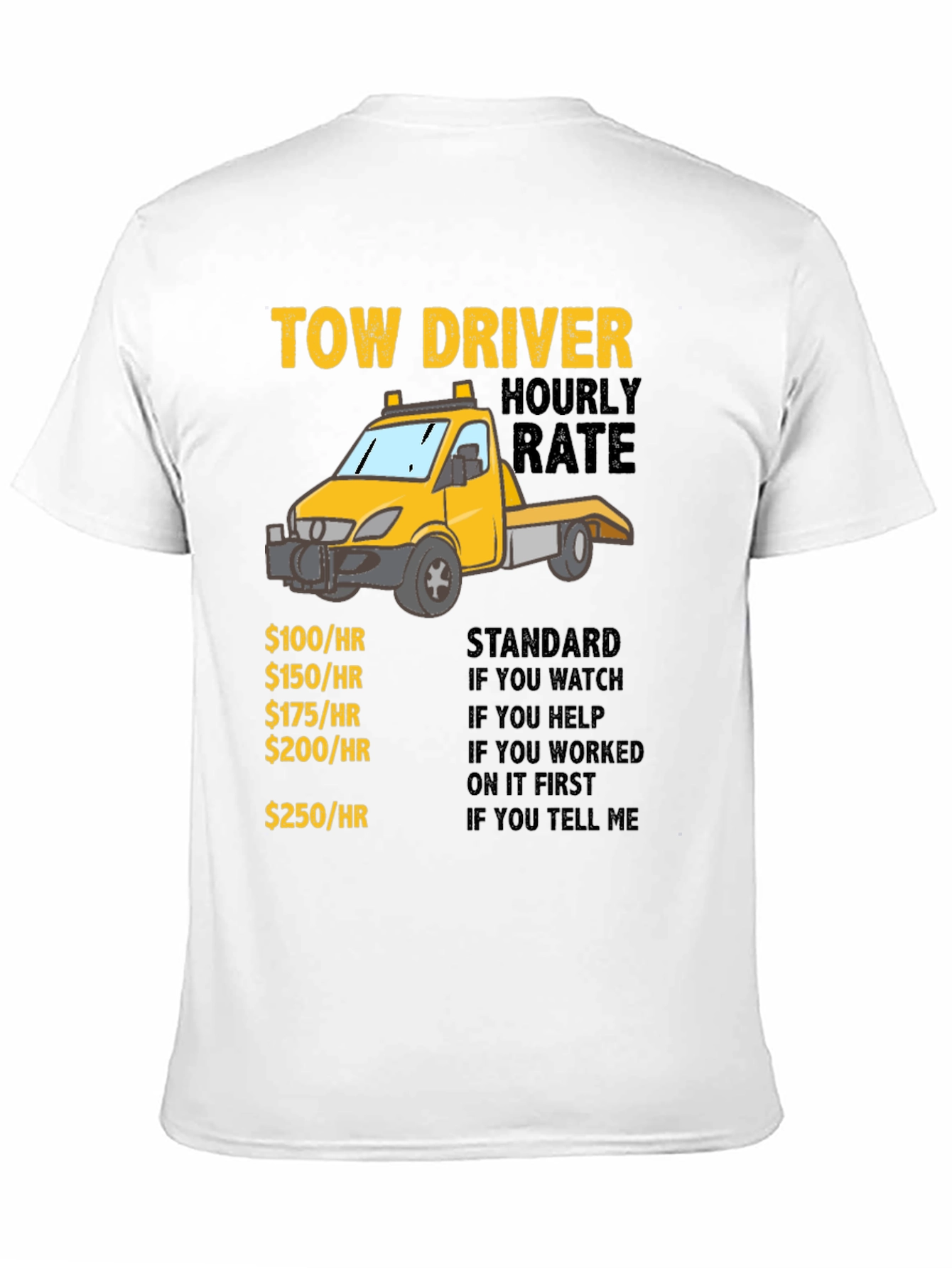 Black Tow Driver Hourly Rate T-Shirt view 11