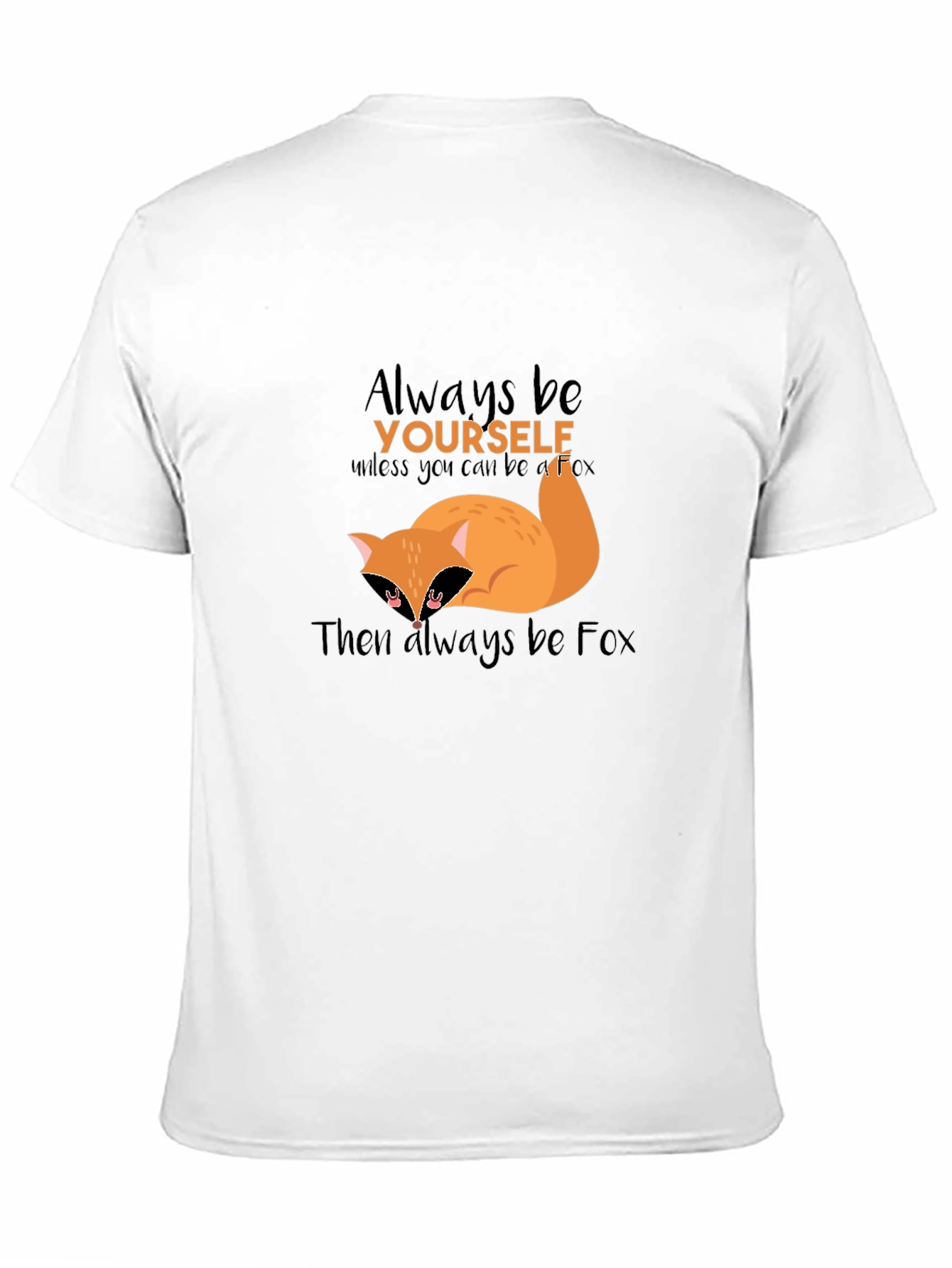 Black Always Be Yourself Fox T-Shirt view 11