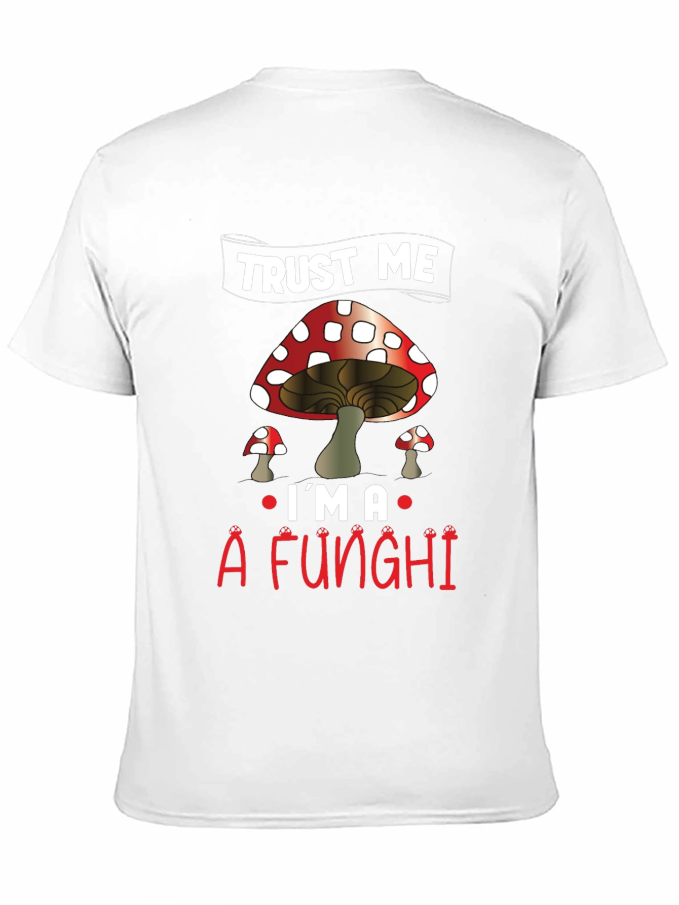 Black Trust Me I'm a Funghi T-Shirt view 11