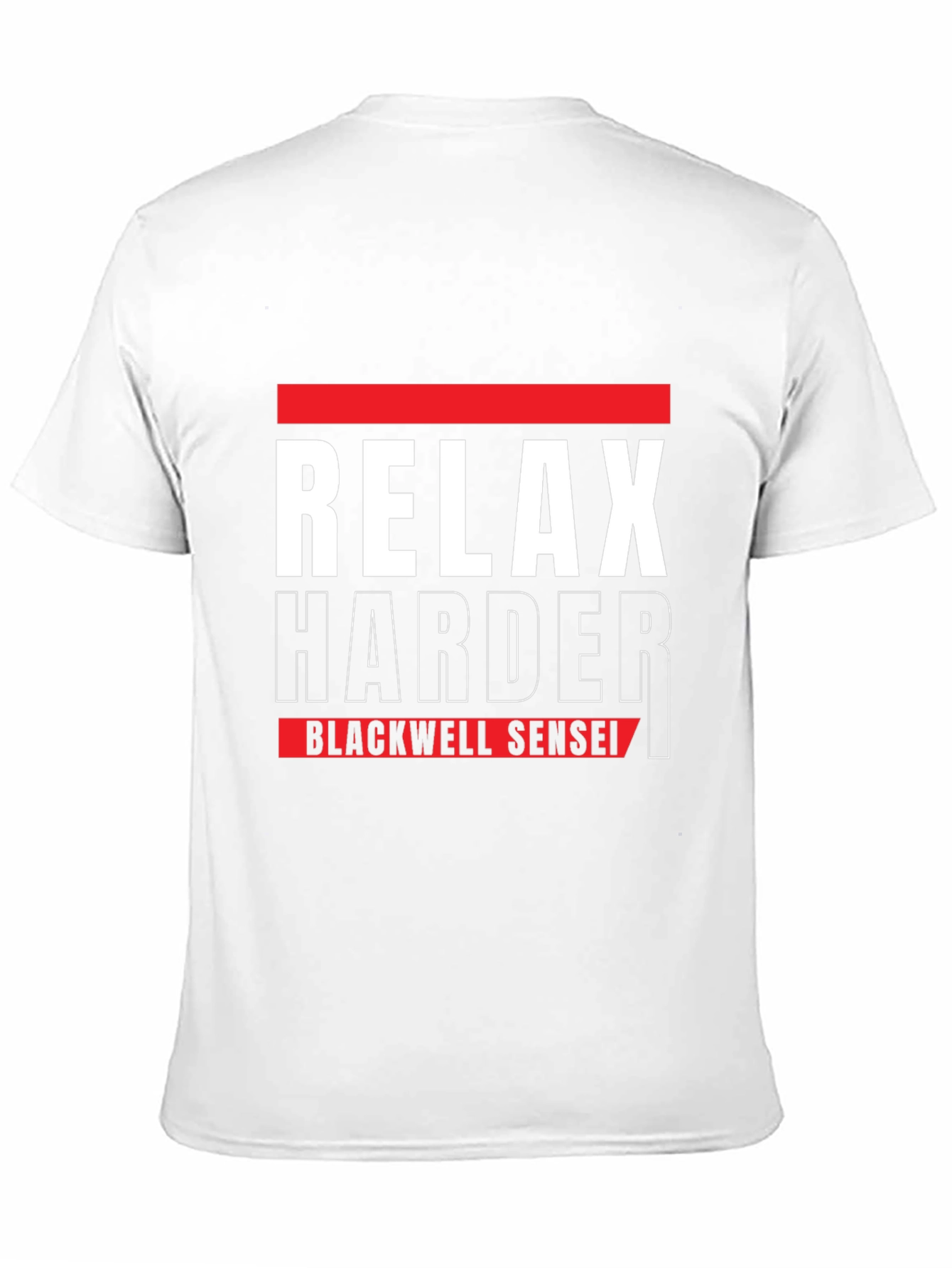 Black Relax Harder Blackwell Sensei T-Shirt view 11