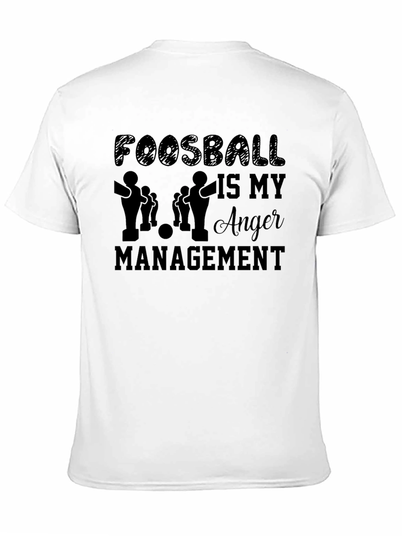 Black Foosball Is My Anger Management T-Shirt view 11
