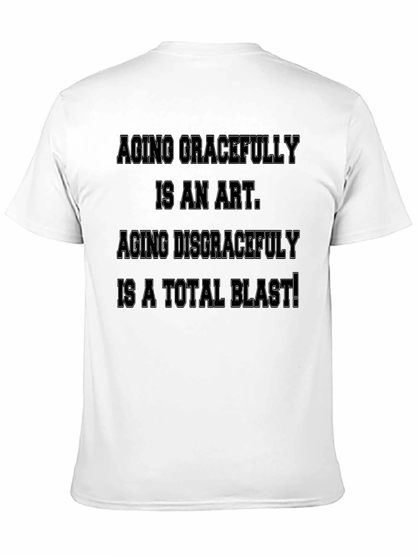 Black Aging Gracefully T-Shirt: Funny Slogan Tee view 11