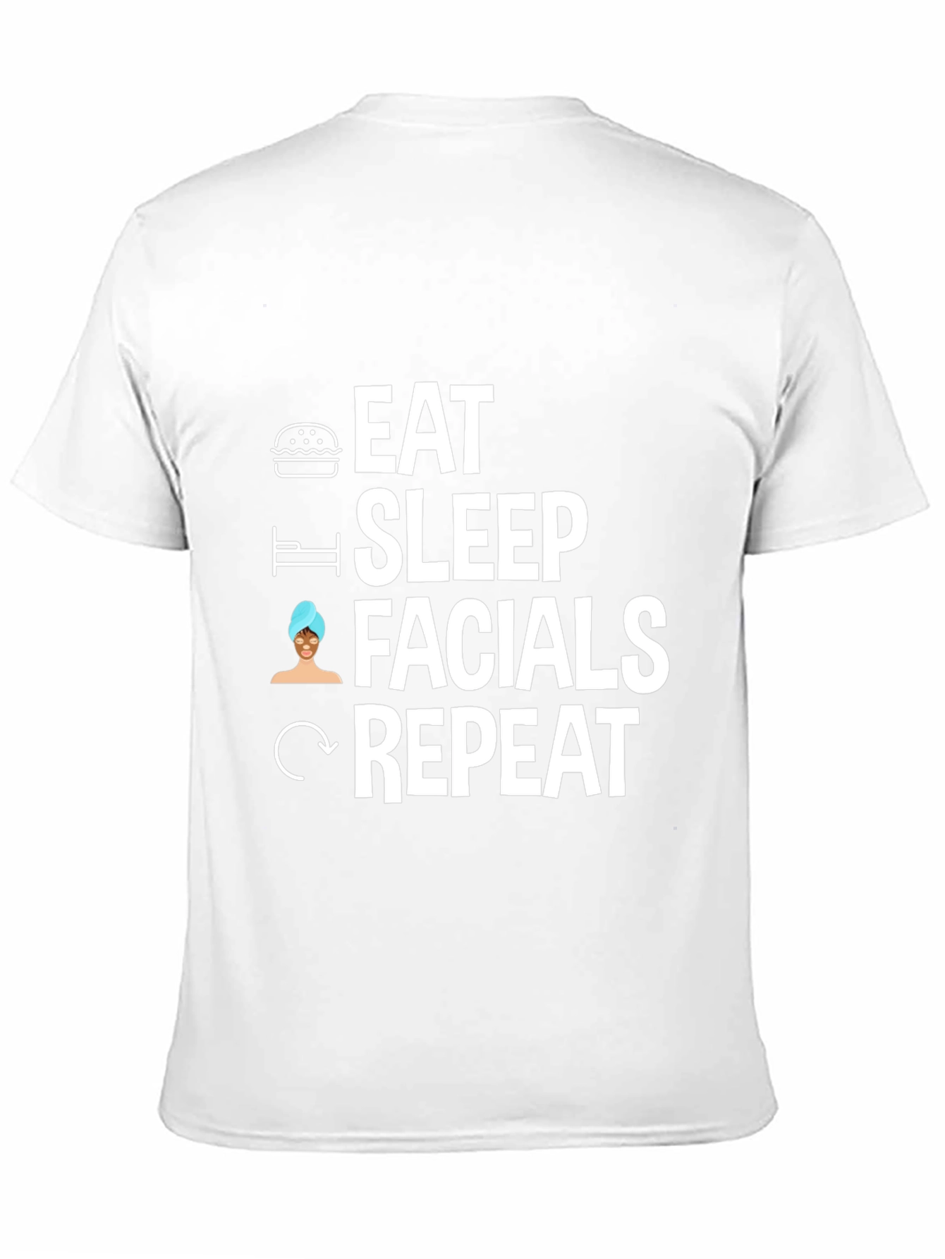 Black Eat Sleep Facials Repeat Graphic Tee view 11