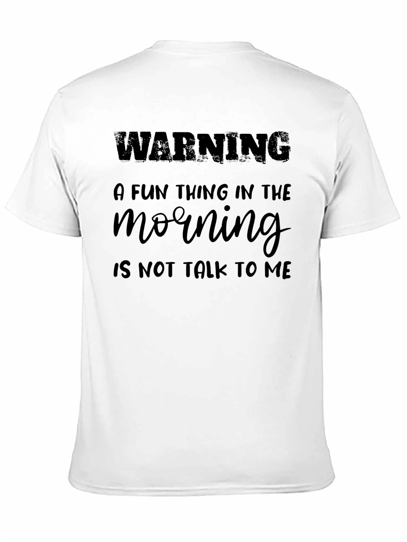Black Warning Don't Talk To Me Morning Funny Graphic Tee view 11