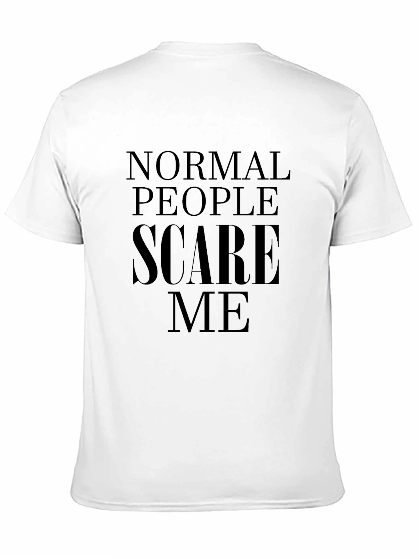 Black Normal People Scare Me Graphic Tee view 11