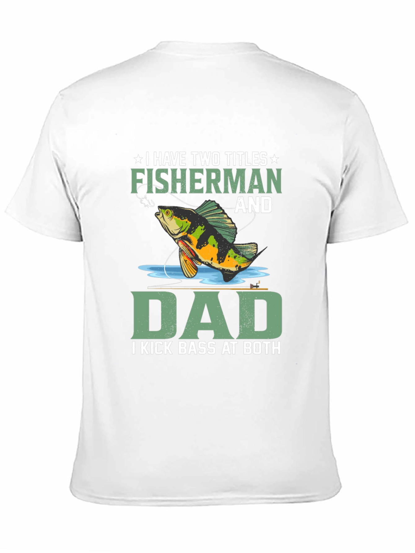 Black Fisherman Dad T-Shirt: I Kick Bass At Both view 11