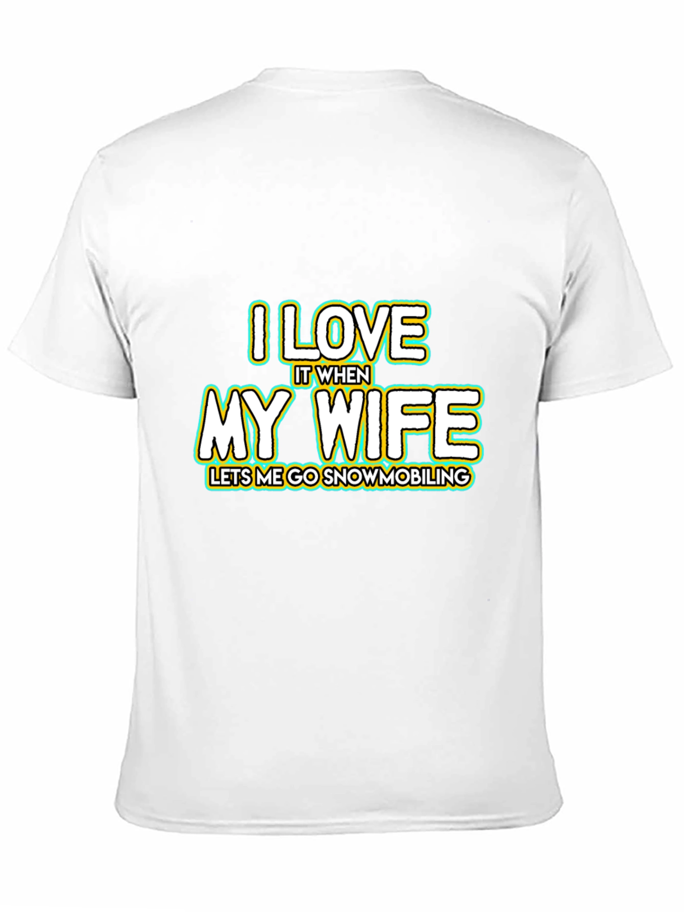 Black I Love My Wife Snowmobiling Black T-Shirt view 11