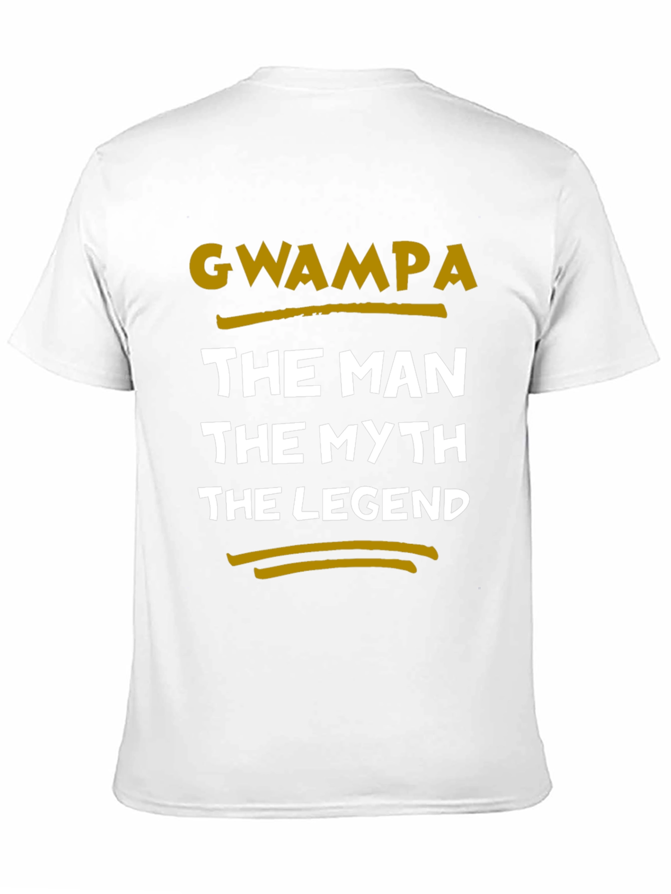 Gwampa The Man The Myth The Legend Black T-Shirt - 11