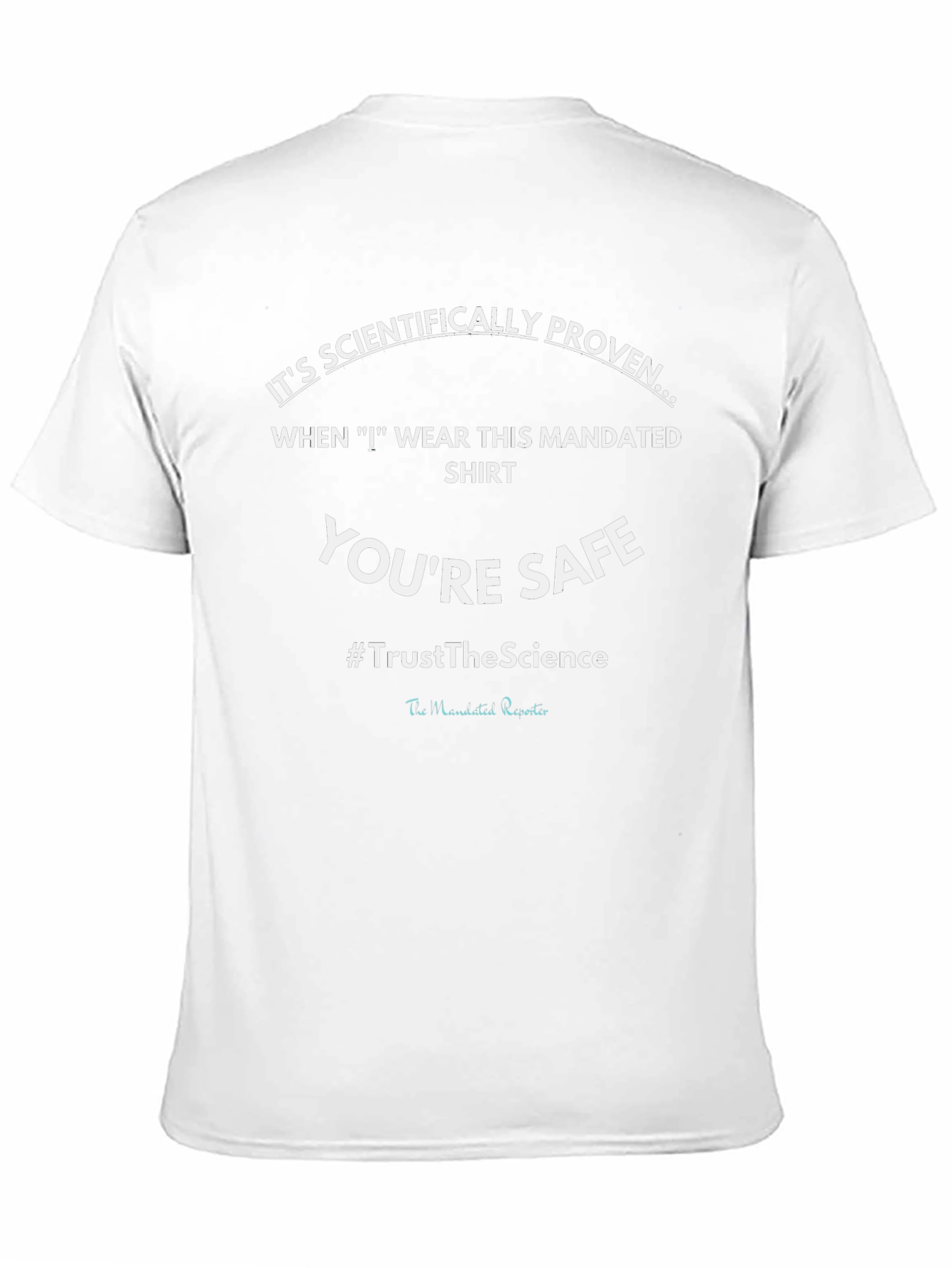Black Scientifically Proven Safe T-Shirt view 11
