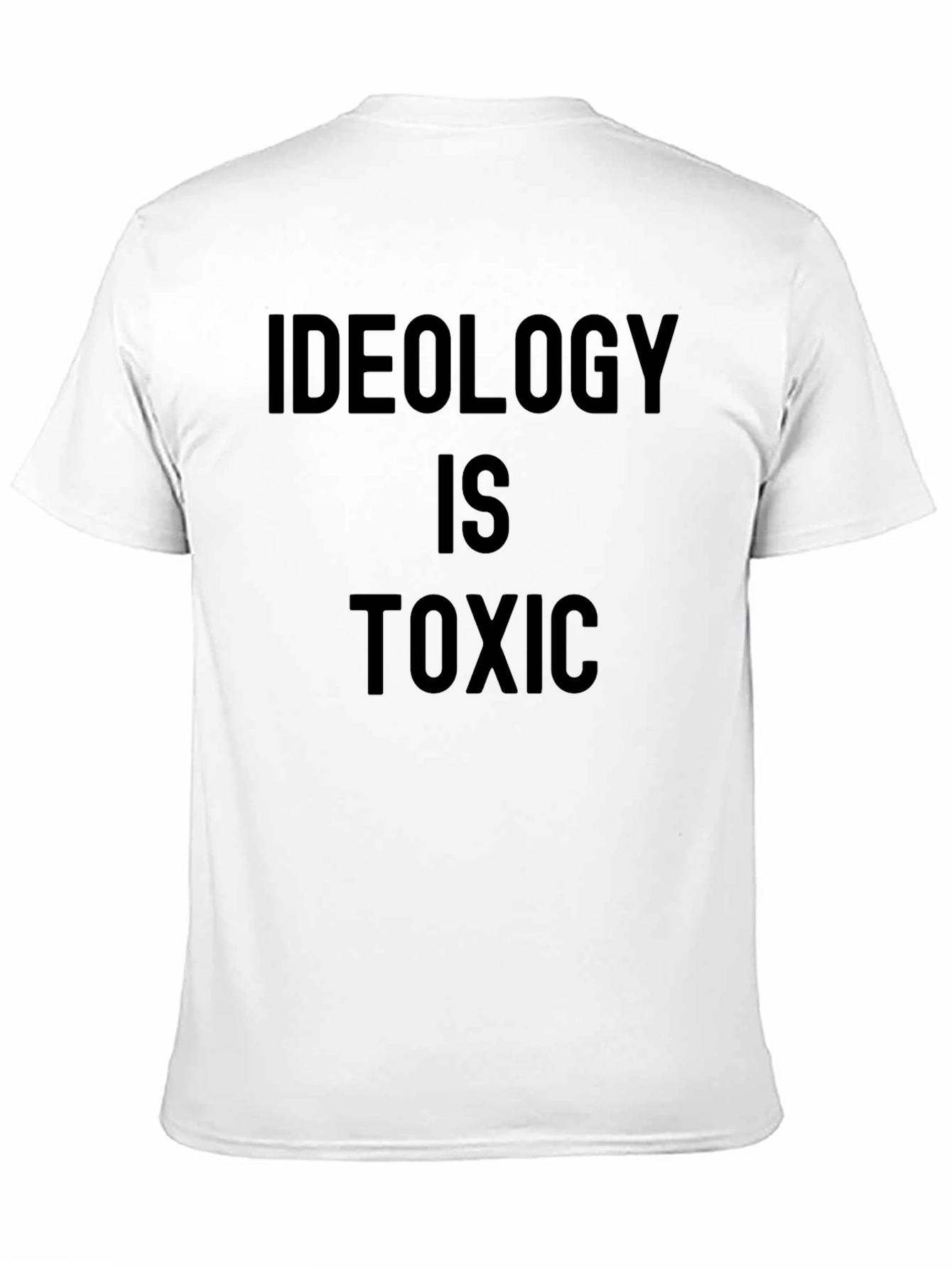 Black Ideology is Toxic Graphic T-Shirt view 11