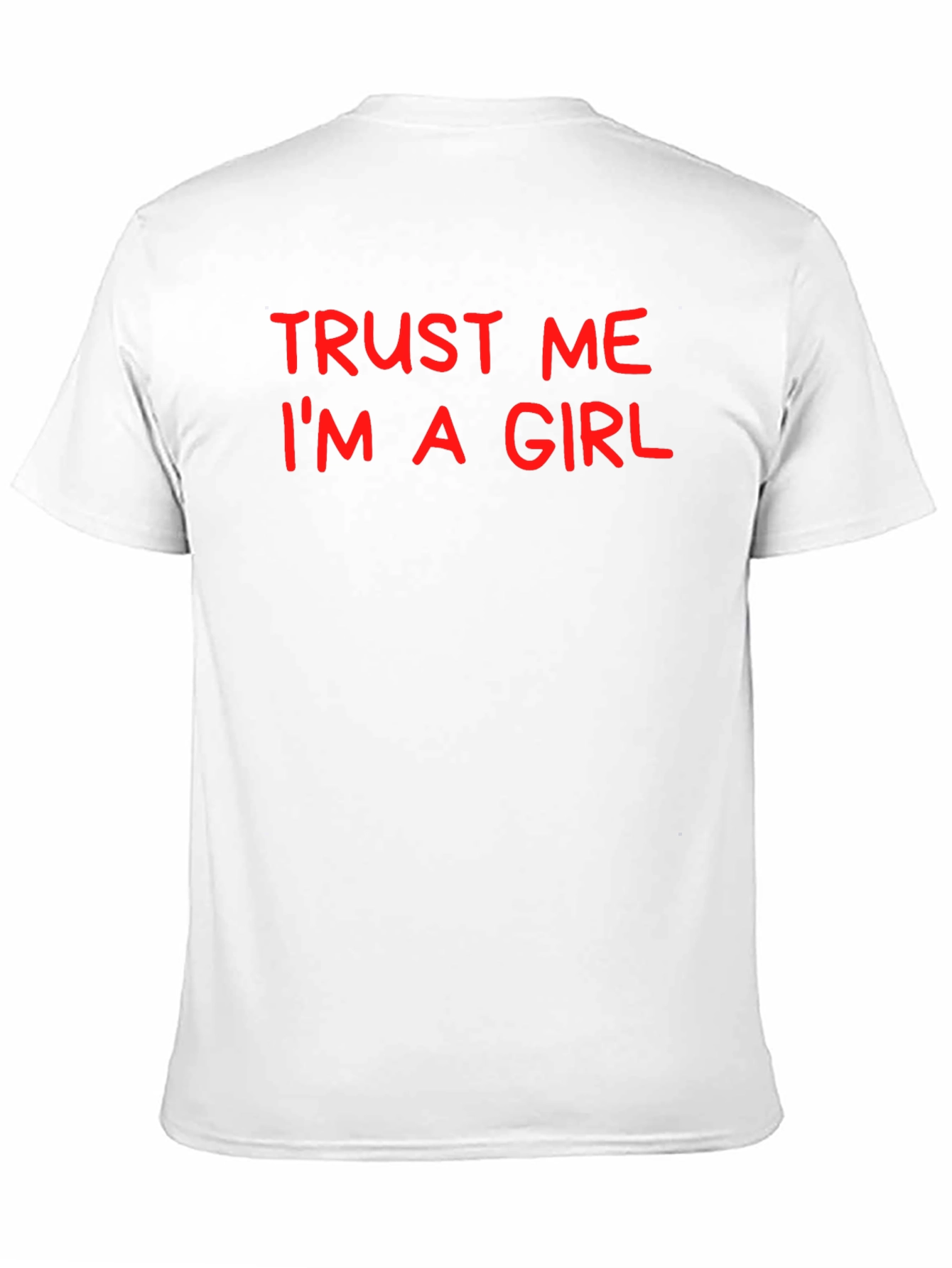 Black Trust Me I'm A Girl T-Shirt - Bold Red Text view 11