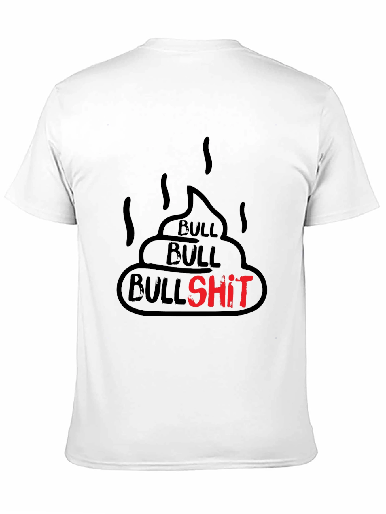 Black Bullshit Graphic Tee - Funny Humor Novelty T-Shirt view 11