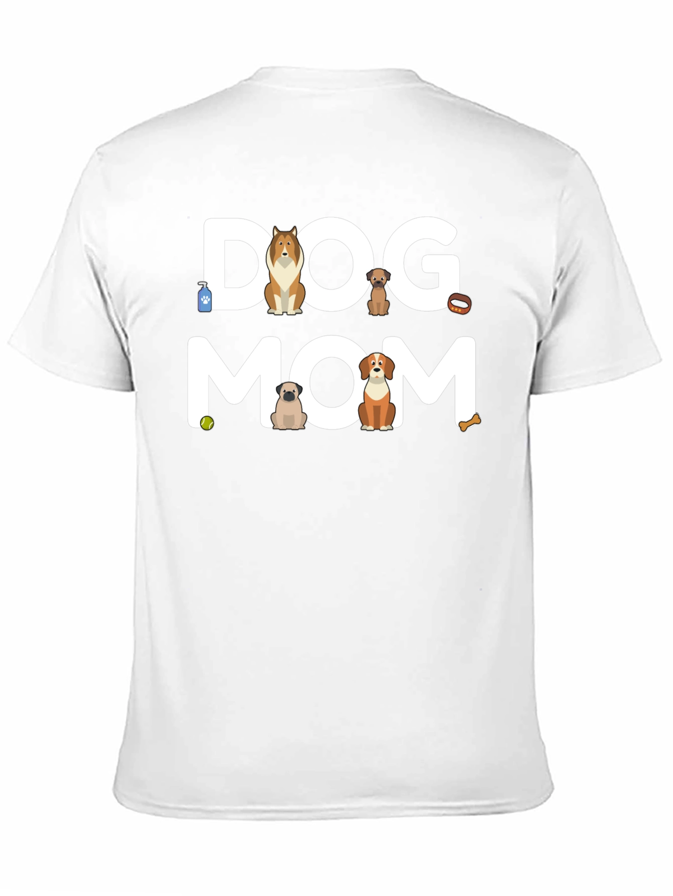 Dog Mom Graphic T-Shirt - Cute Canine Lover Tee - 11