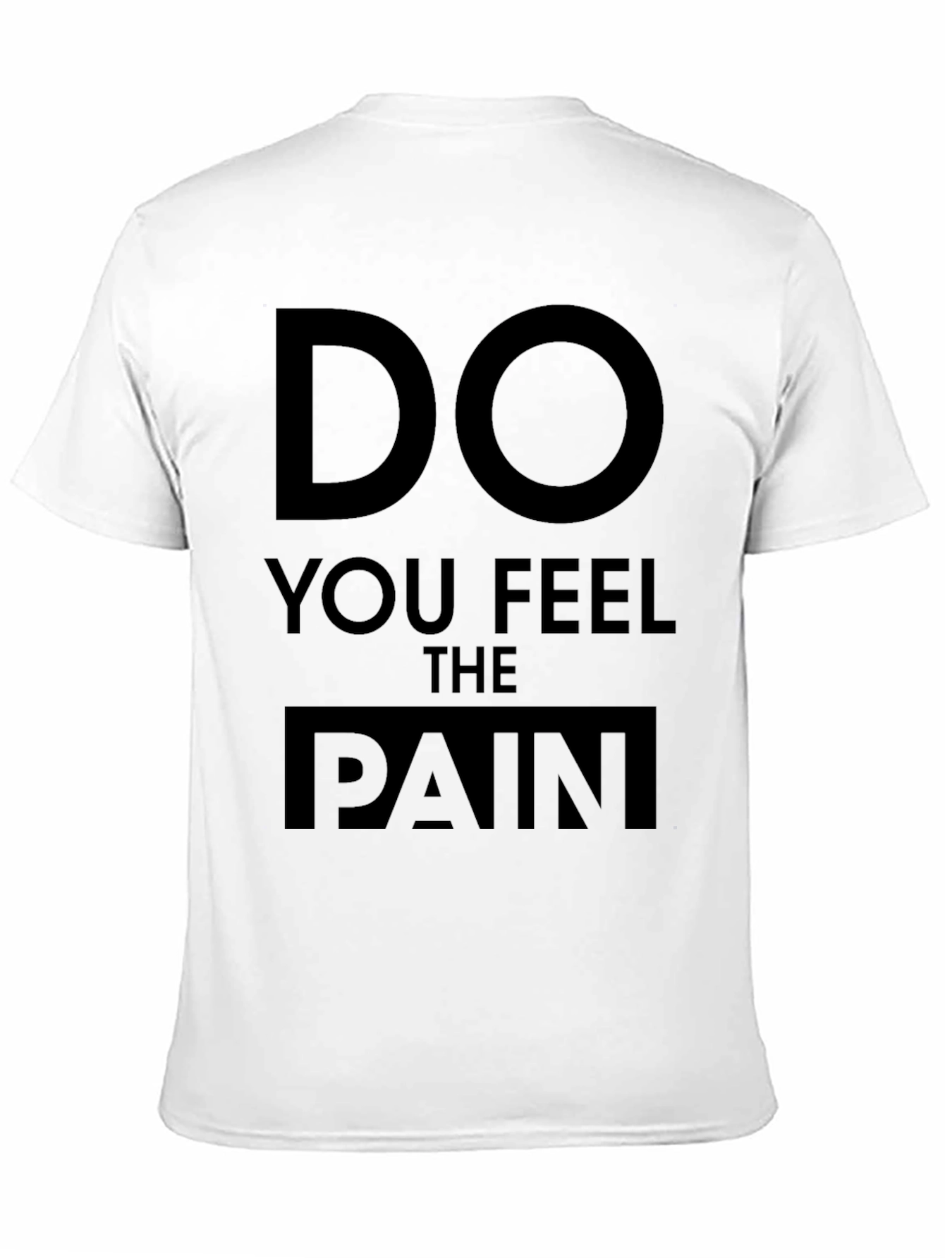 Black Do You Feel The Pain Graphic T-Shirt view 11