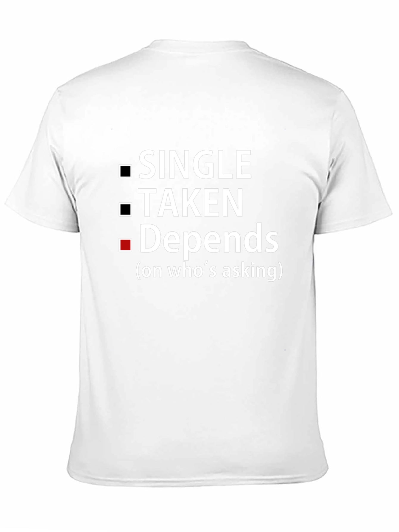 Black Depends On Who's Asking T-Shirt view 11