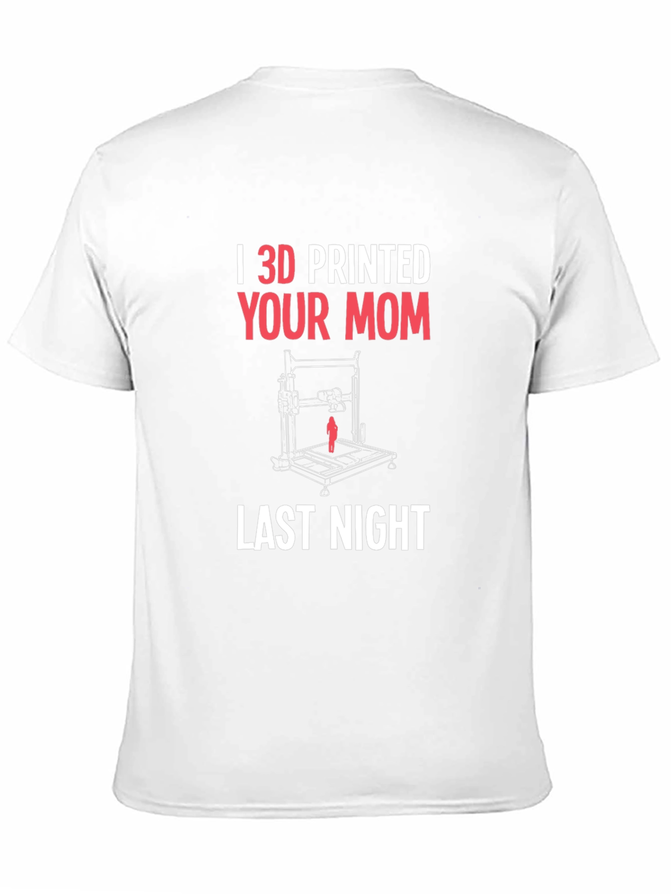 Black I 3D Printed Your Mom T-Shirt view 11