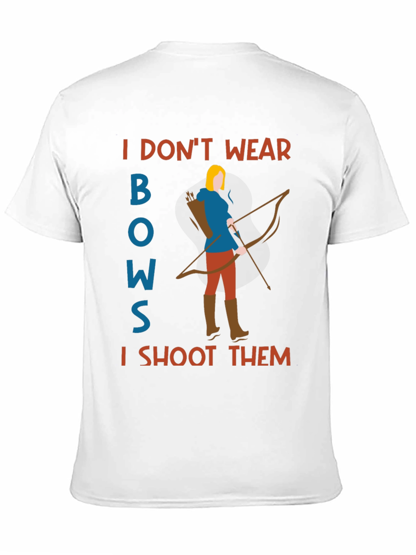 Black Archer T-Shirt: I Don't Wear Bows, I Shoot Them! view 11