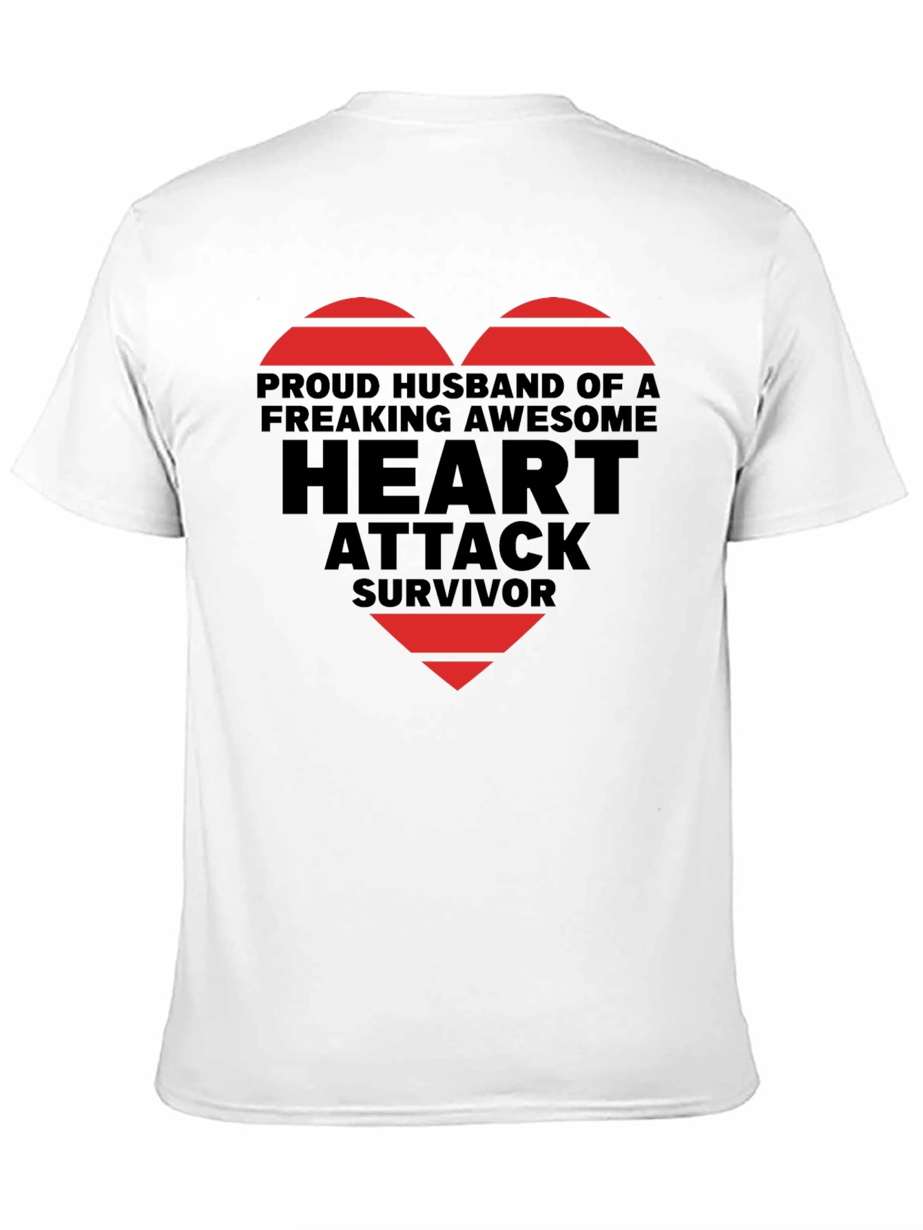Black Proud Husband Heart Attack Survivor Graphic Tee view 11