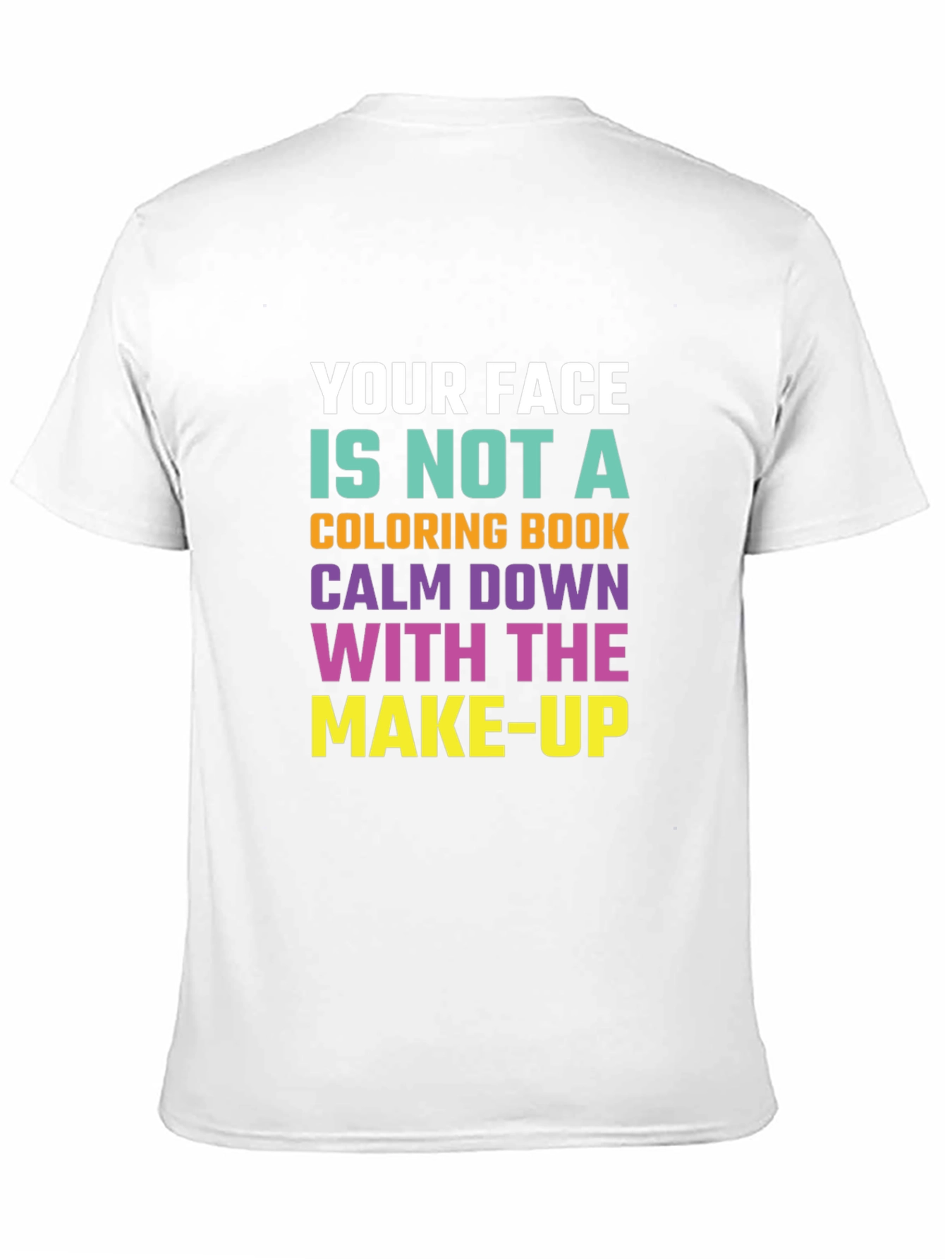Black Funny Graphic T-Shirt: Your Face Coloring Book Slogan Tee view 11