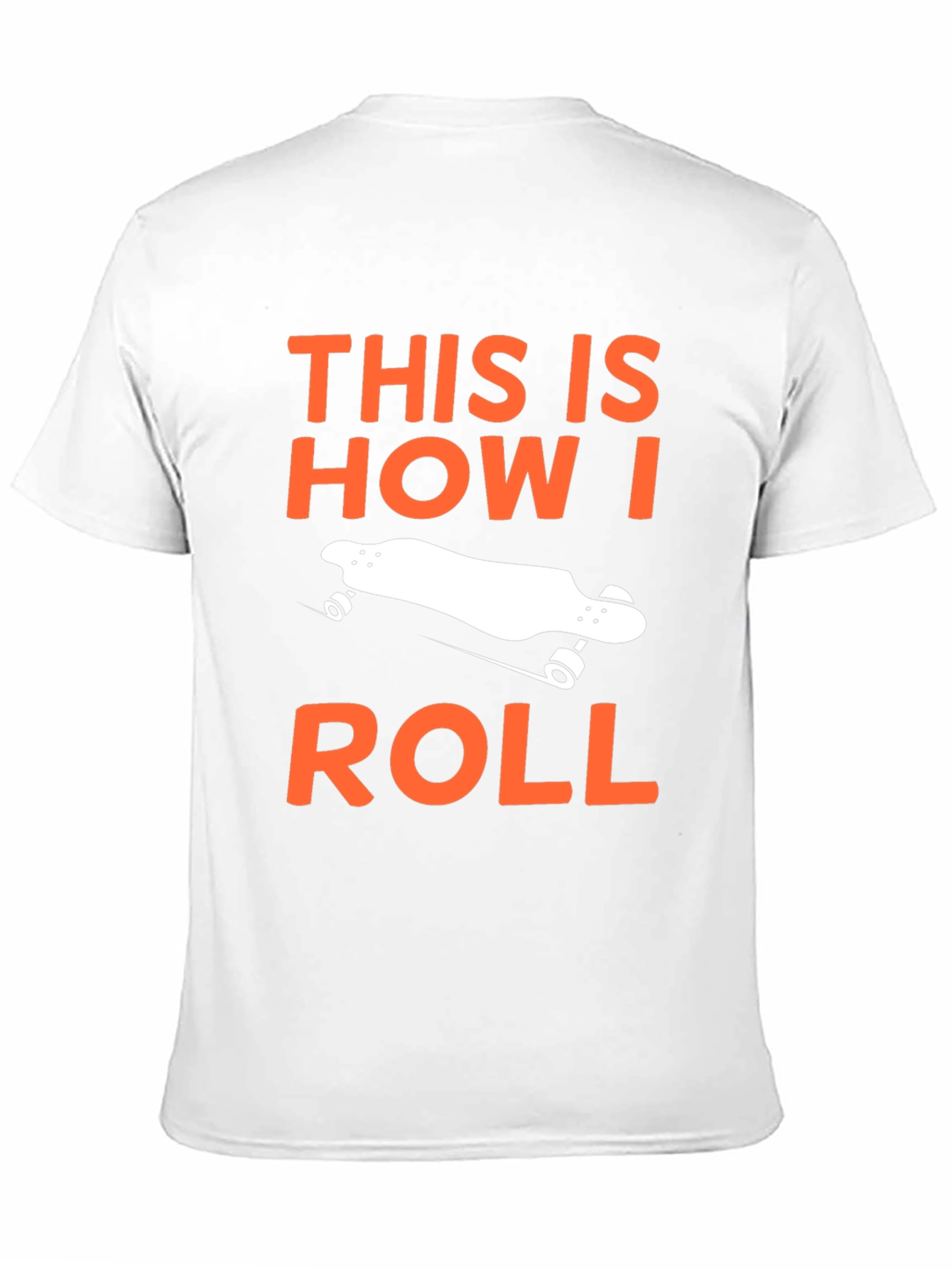 Black This Is How I Roll Skateboard T-Shirt view 11