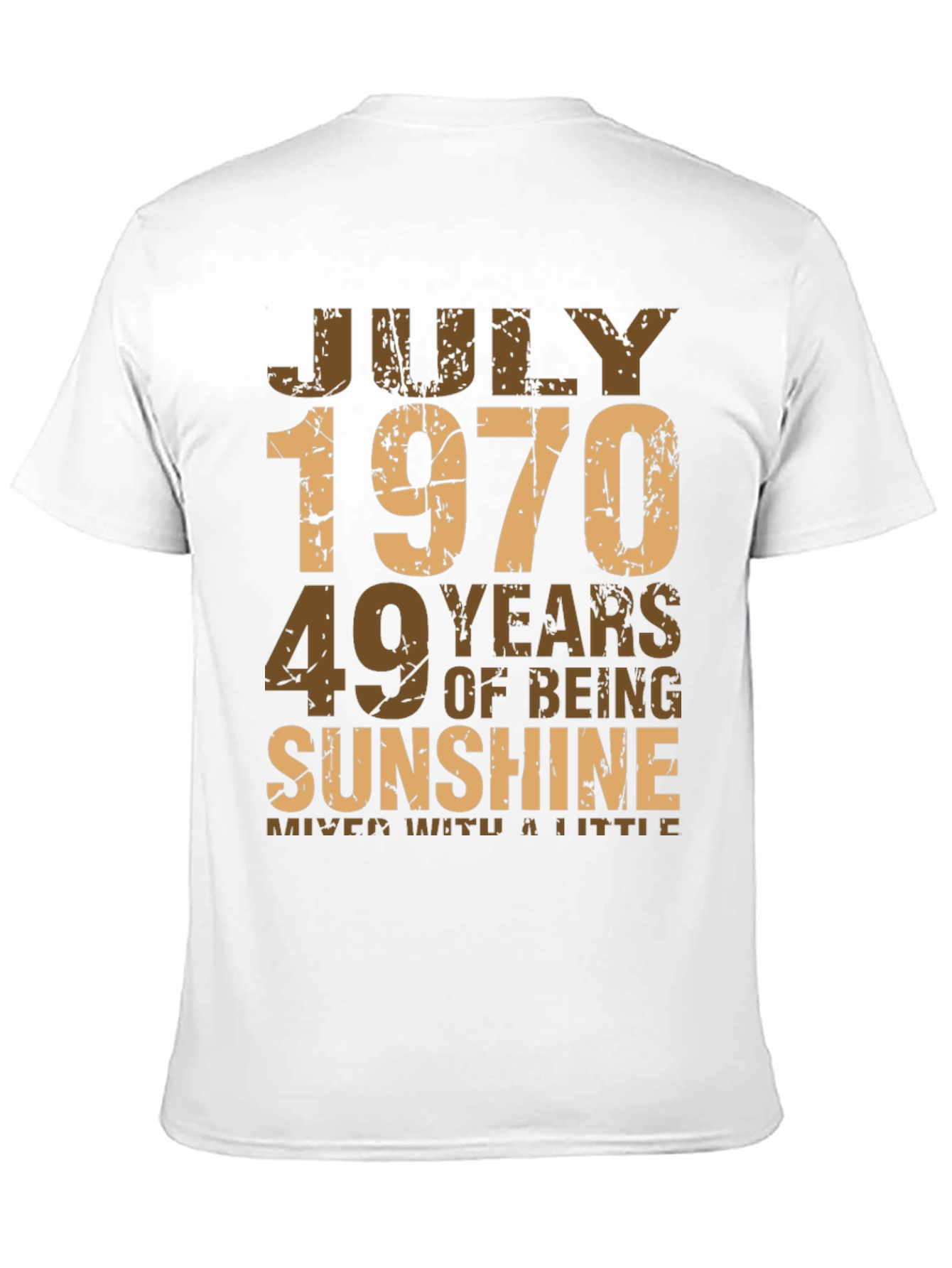 Black July 1970 Birthday T-Shirt - 49 Years of Sunshine! view 11