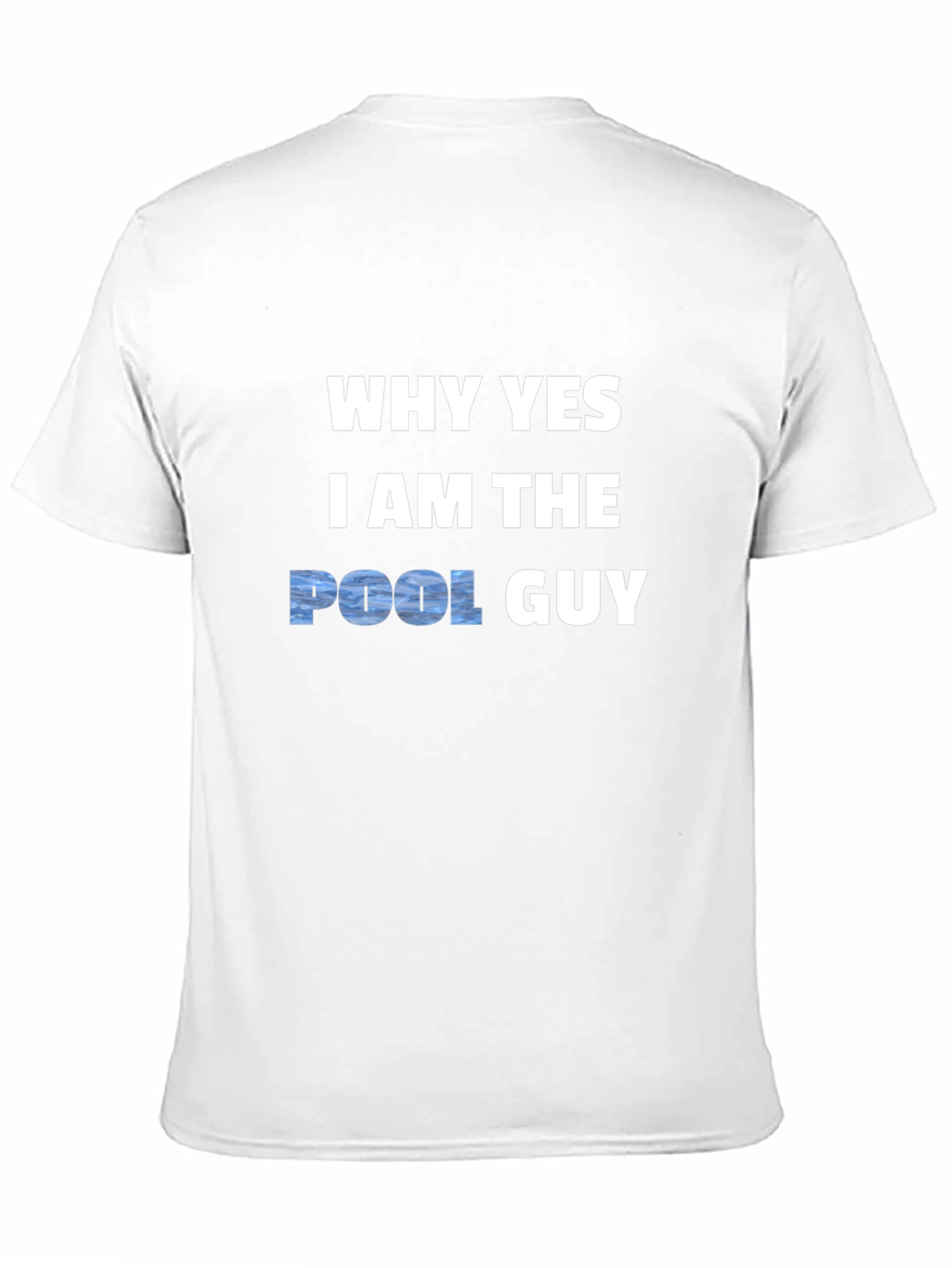 Black Why Yes I Am The Pool Guy T-Shirt view 11