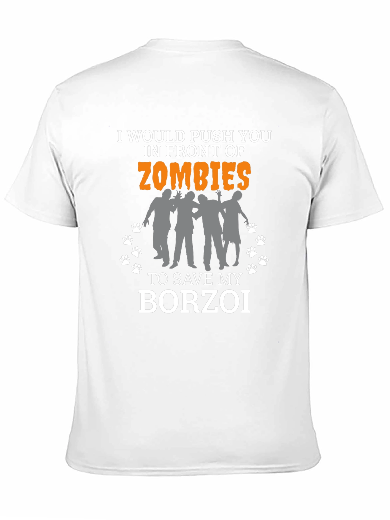 Black I'd Push You to Zombies Borzoi T-Shirt view 11