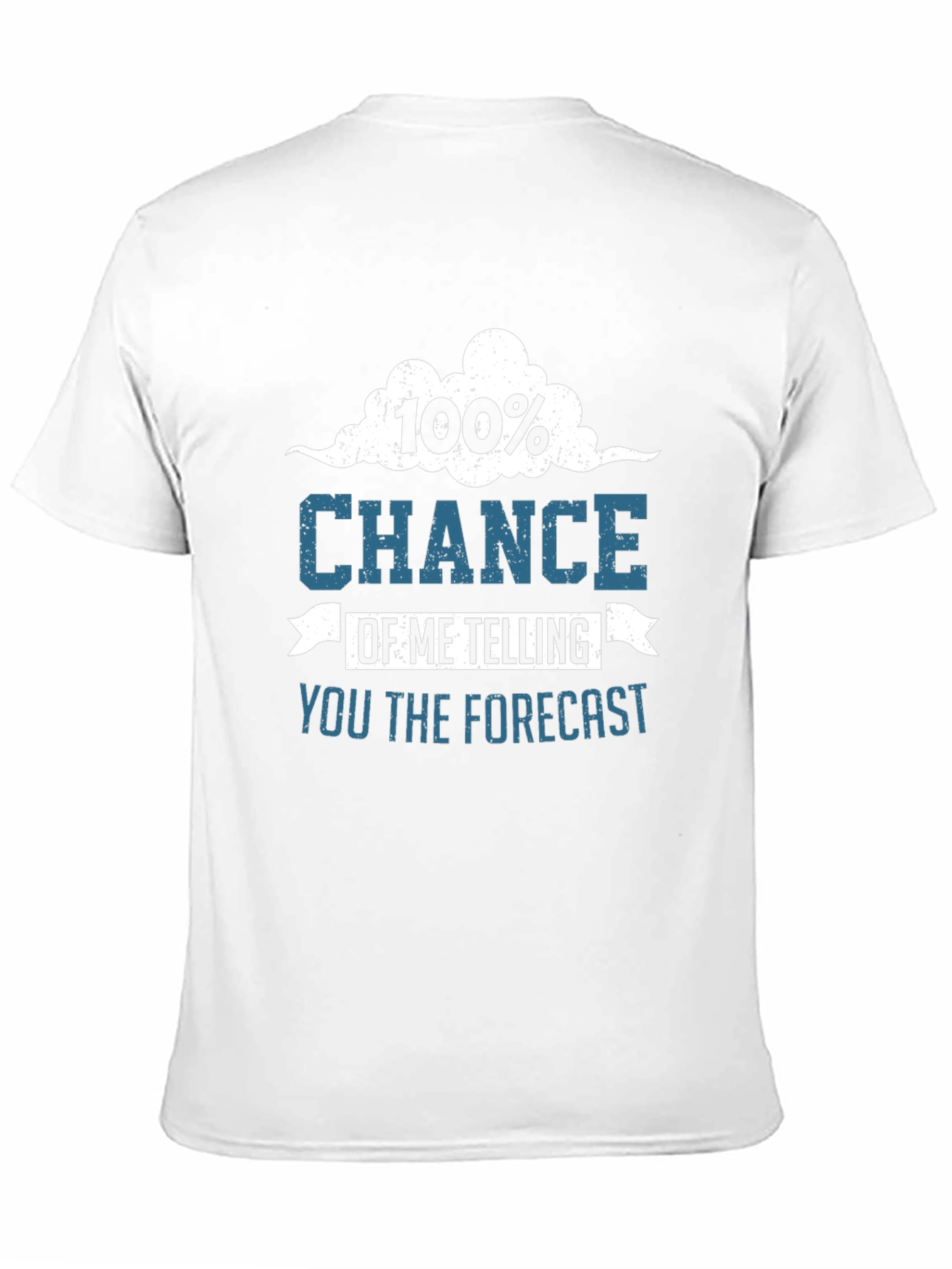 Black Funny Weather Forecast T-Shirt - 100% Chance view 11