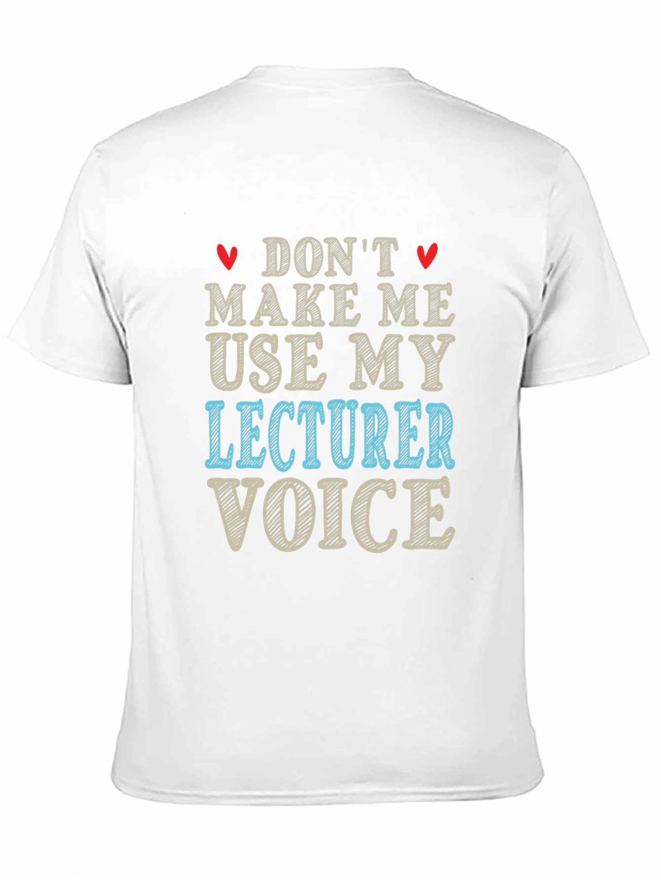 Black Don't Make Me Use My Lecturer Voice T-Shirt view 11