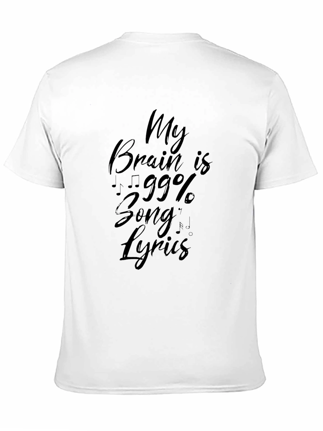 Black Funny Music Lover T-Shirt - 99% Song Lyrics Tee view 11