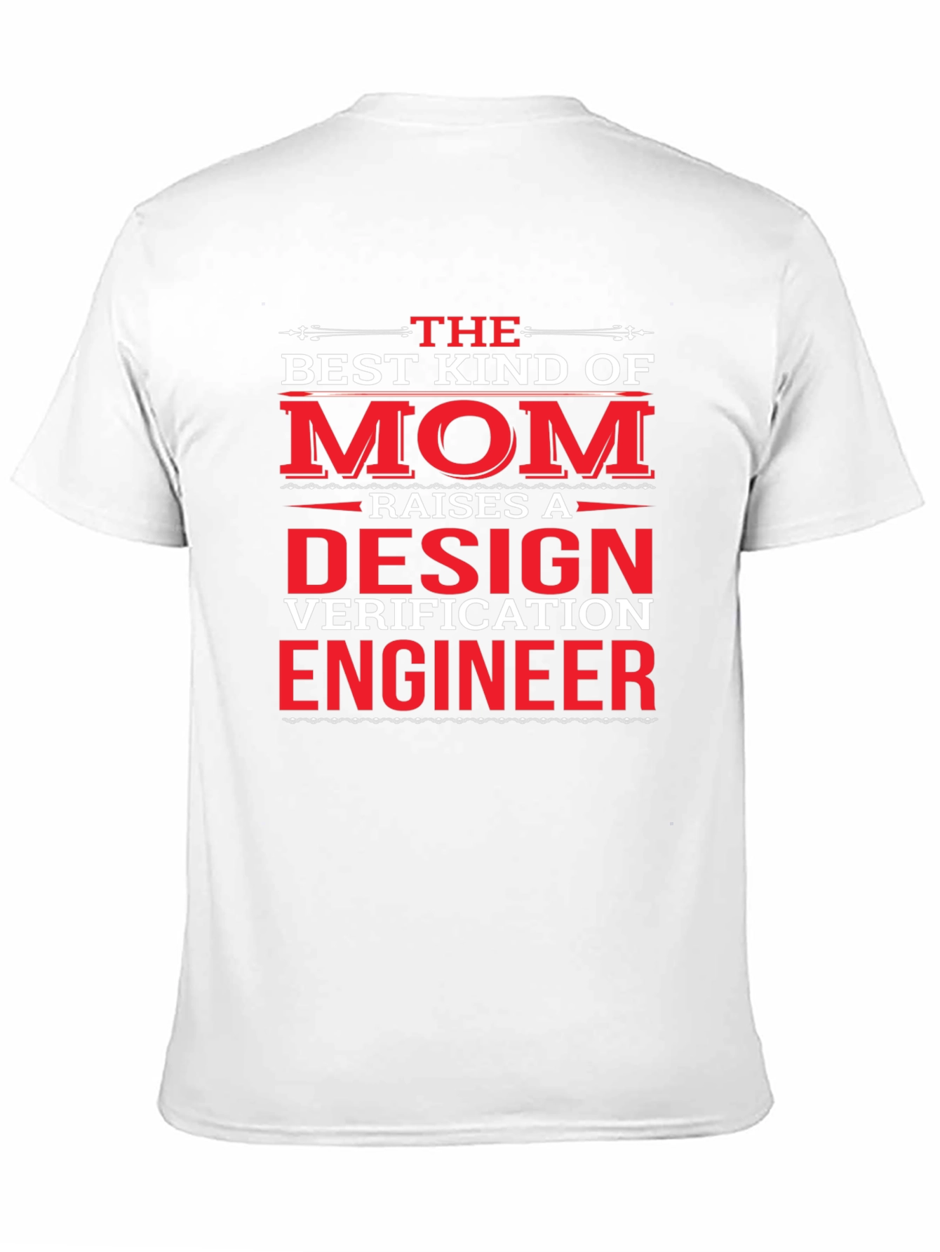 Black Design Verification Engineer Mom T-Shirt view 11