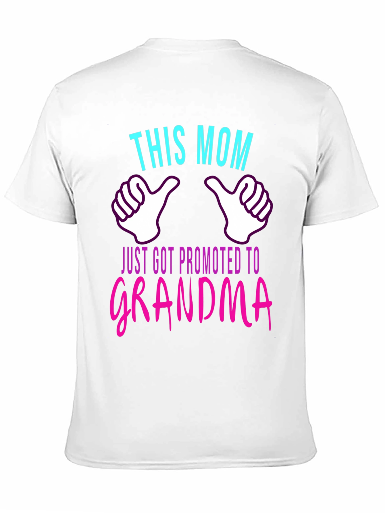 Black This Mom Just Got Promoted to Grandma T-Shirt view 11