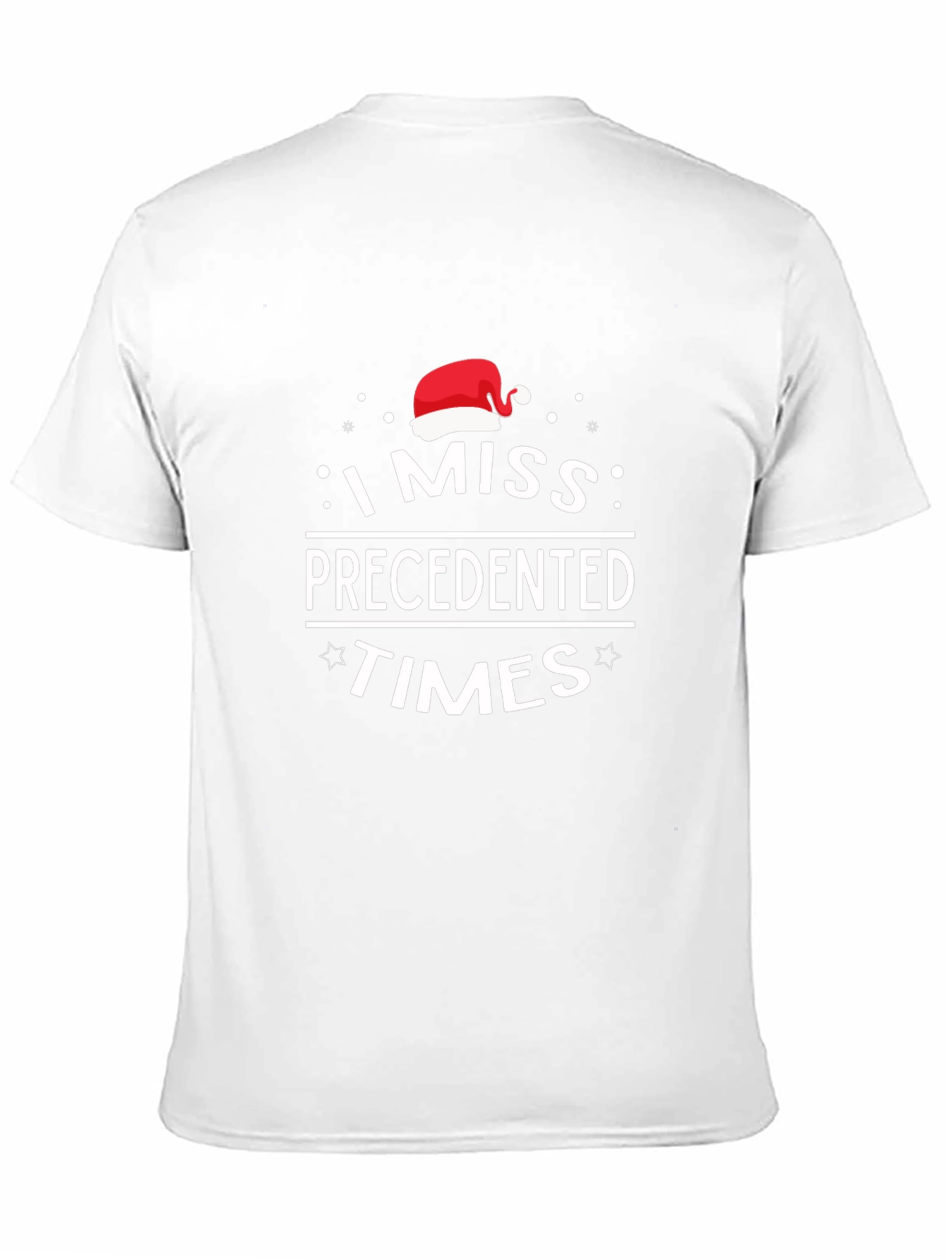 Black I Miss Precedented Times Christmas T-Shirt view 11