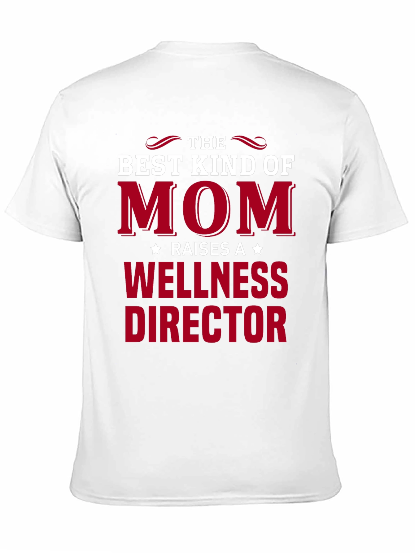 Black Best Kind of Mom Wellness Director T-Shirt view 11