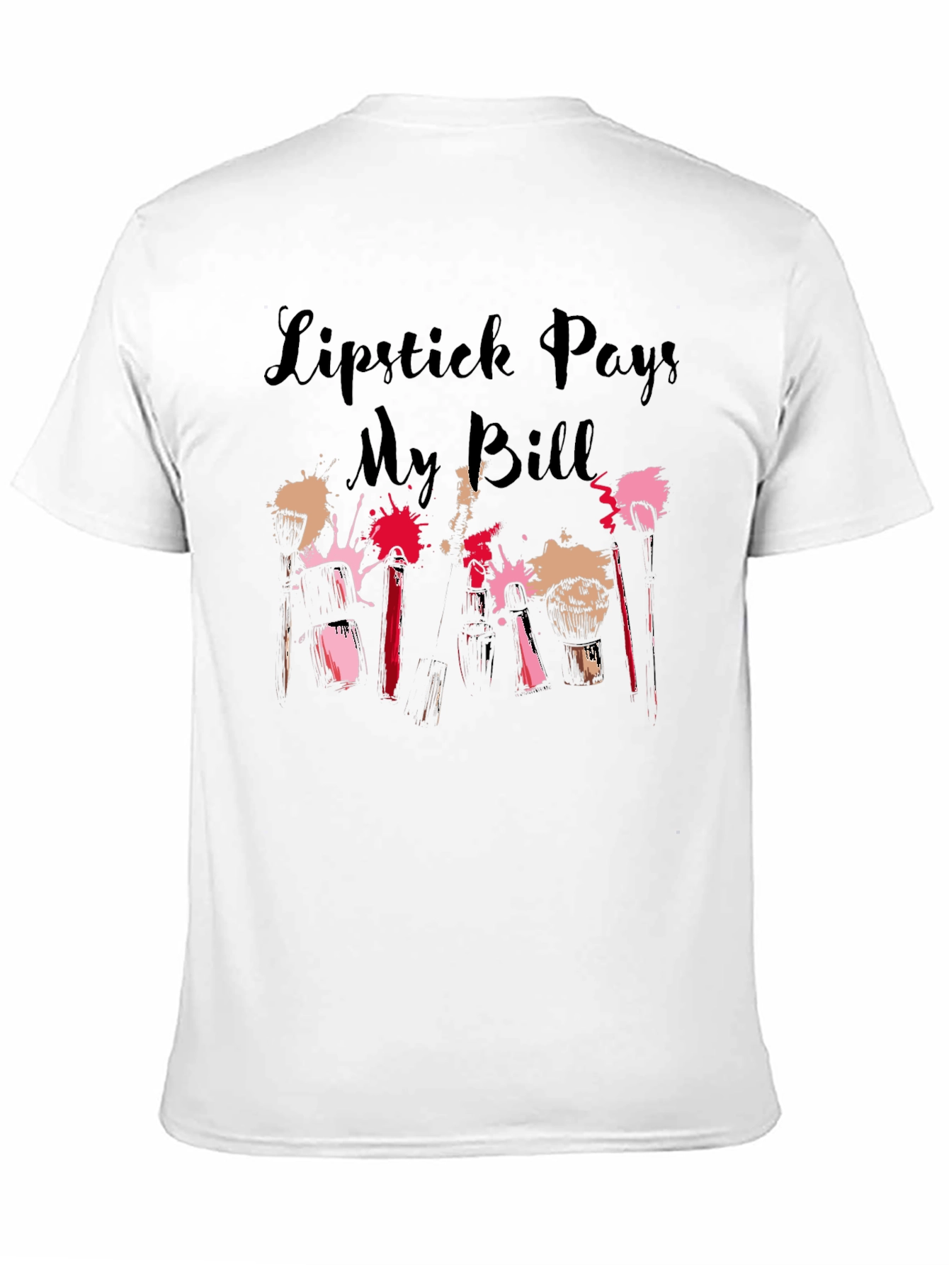Black Lipstick Pays My Bills Graphic Tee view 11