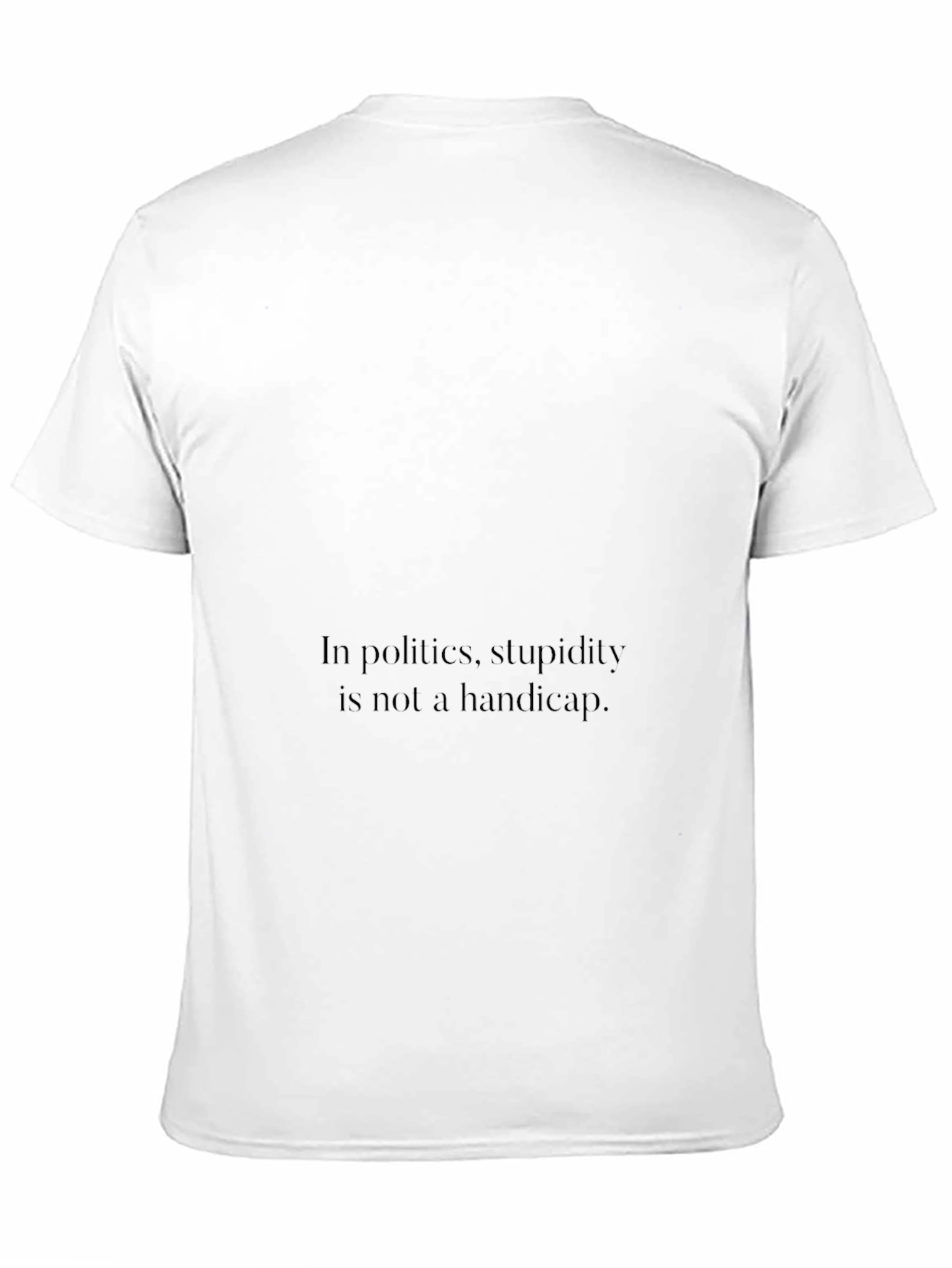 Black Political Humor T-Shirt - "Stupidity" Slogan view 11