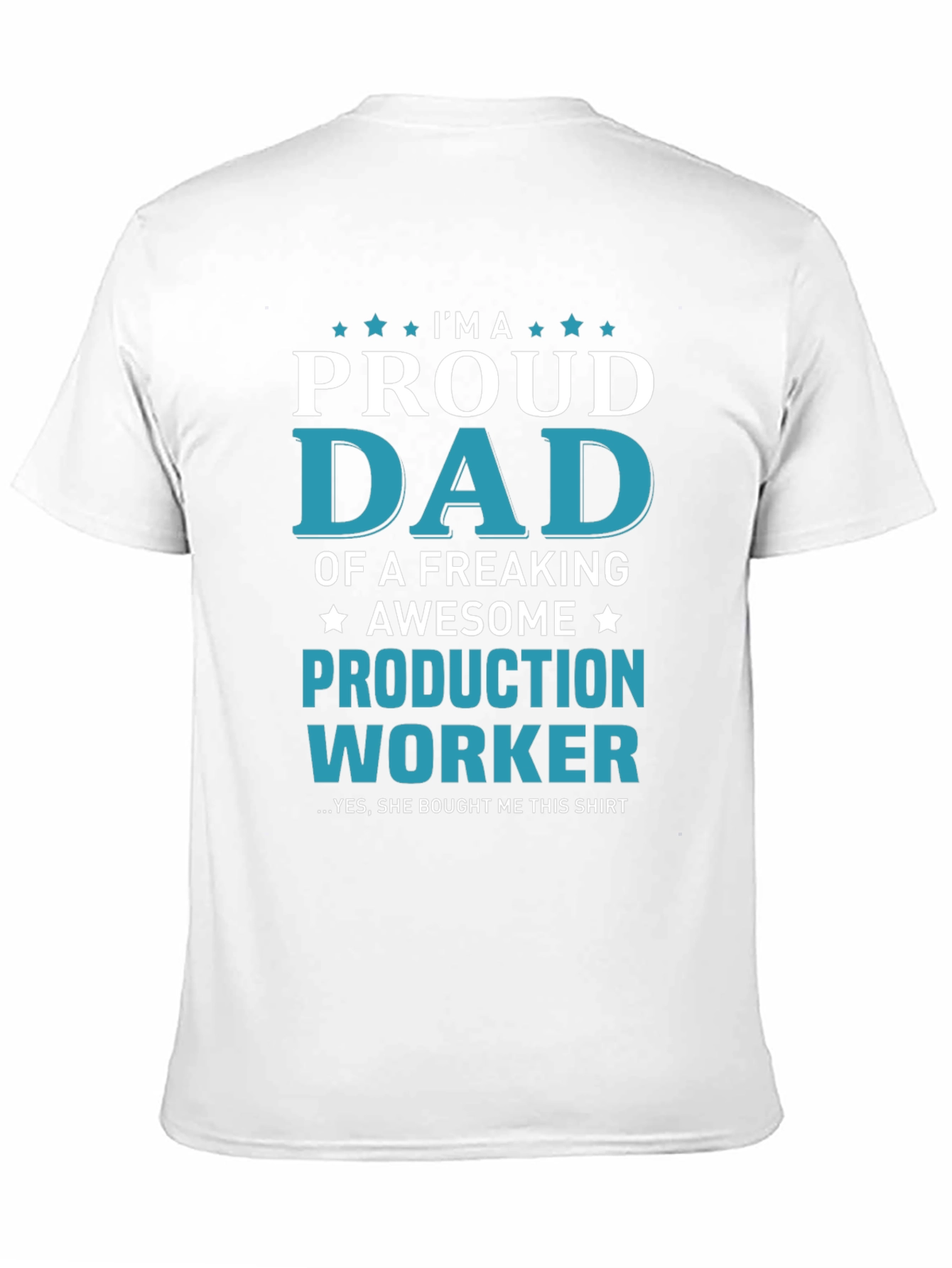 Black Proud Dad Production Worker Graphic T-Shirt view 11