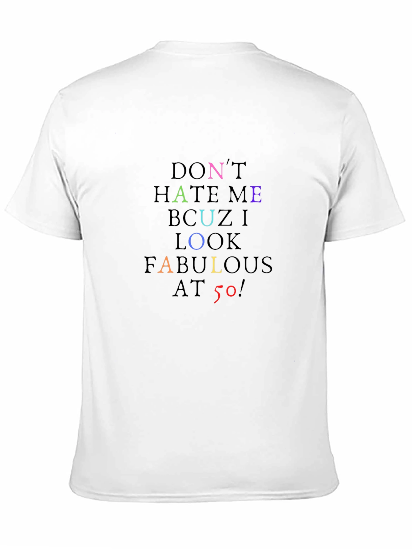 Black Fabulous at 50 T-Shirt - Black, Colorful Text view 11